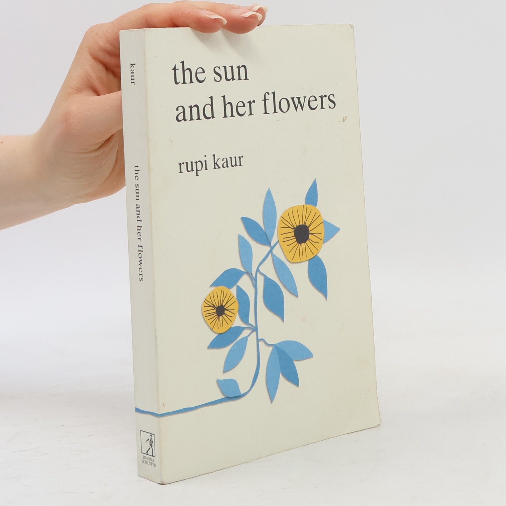 Rupi Kaur The Sun And Her Flowers