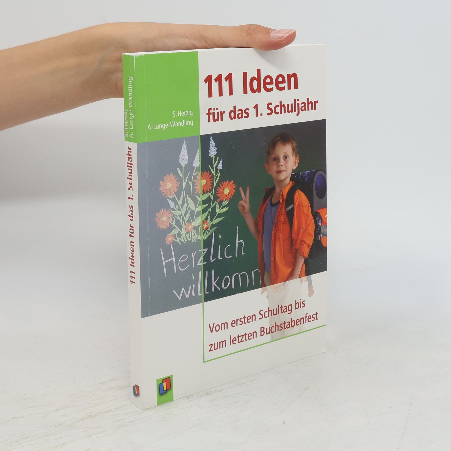 Sabine Herzig 111 Ideen für das 1. Schuljahr