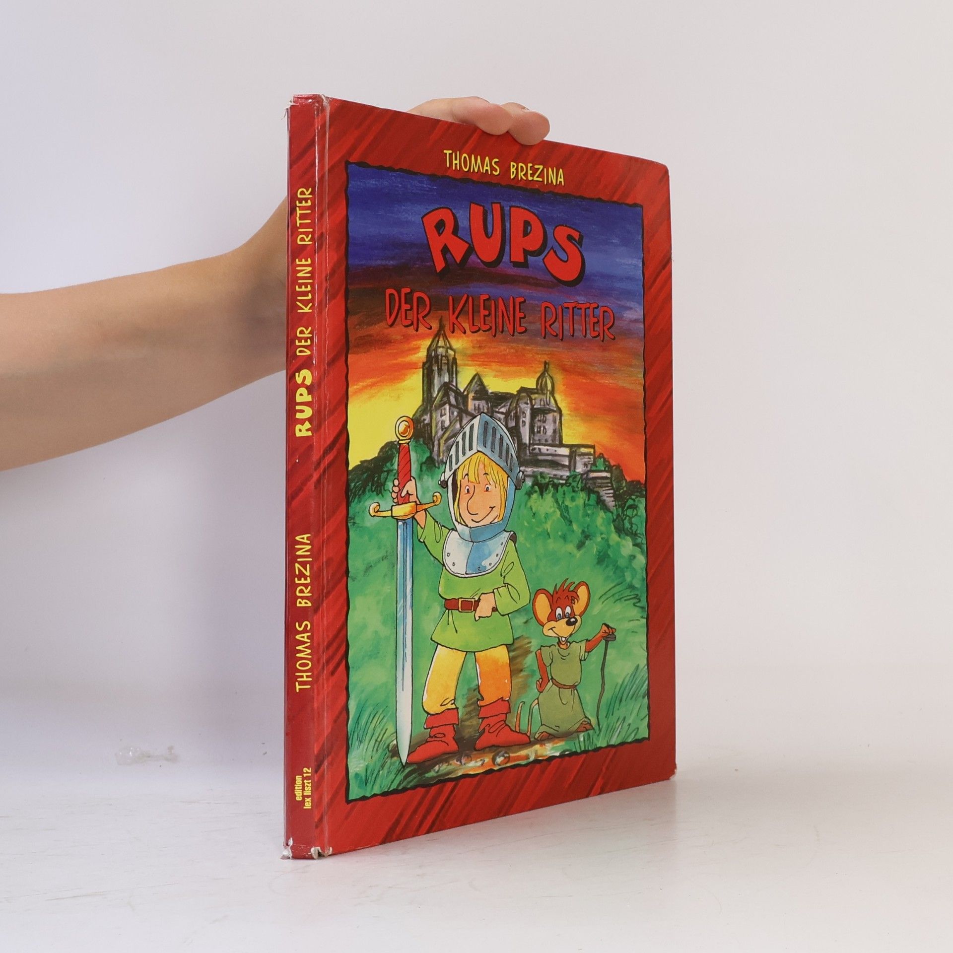 Thomas Brezina Rups der Kleine Ritter