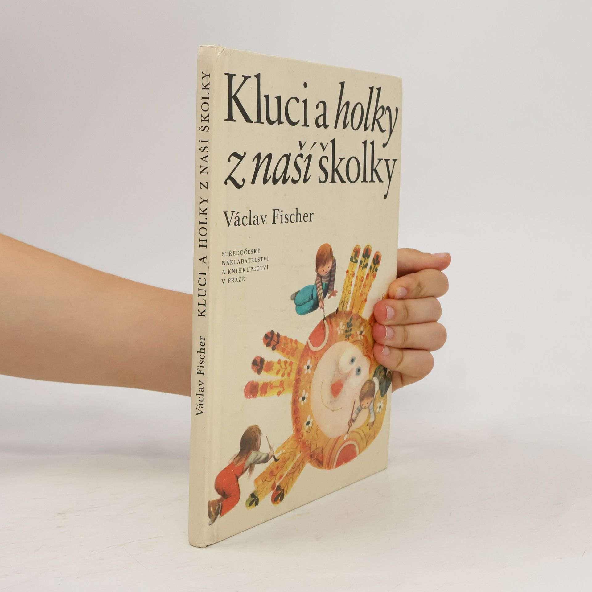 Václav Fischer Kluci a holky z naší školky