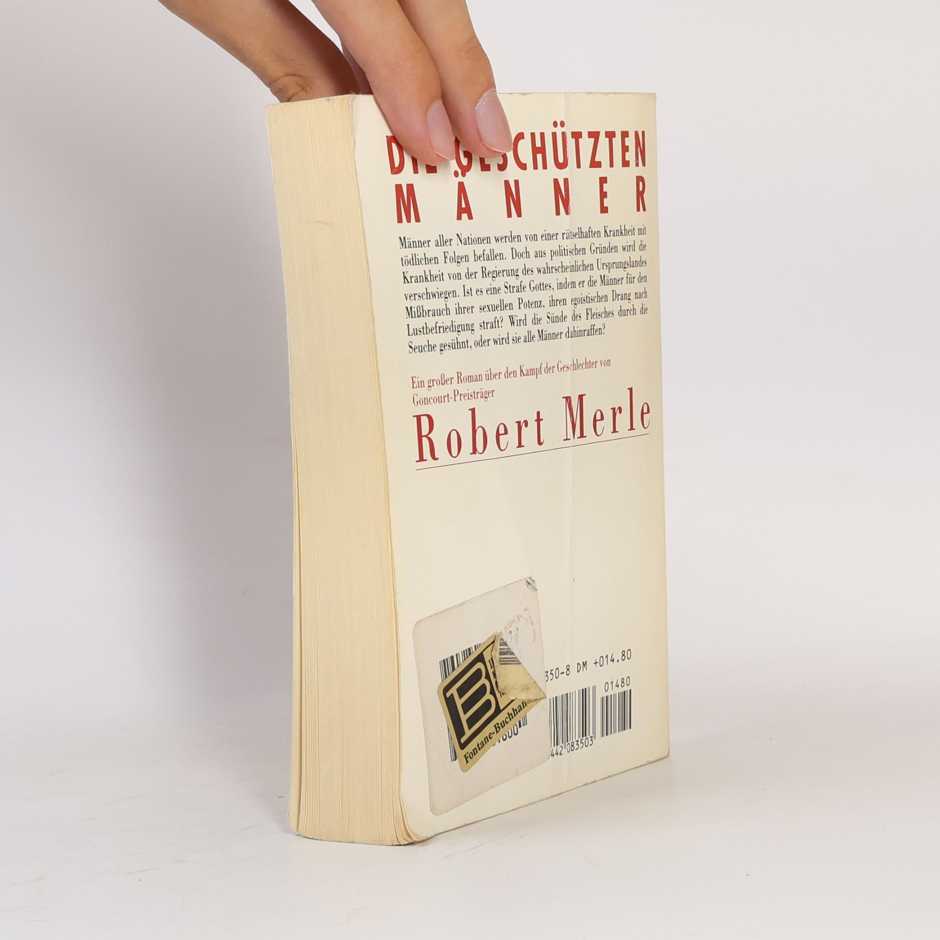 Robert Merle Die geschützten Männer
