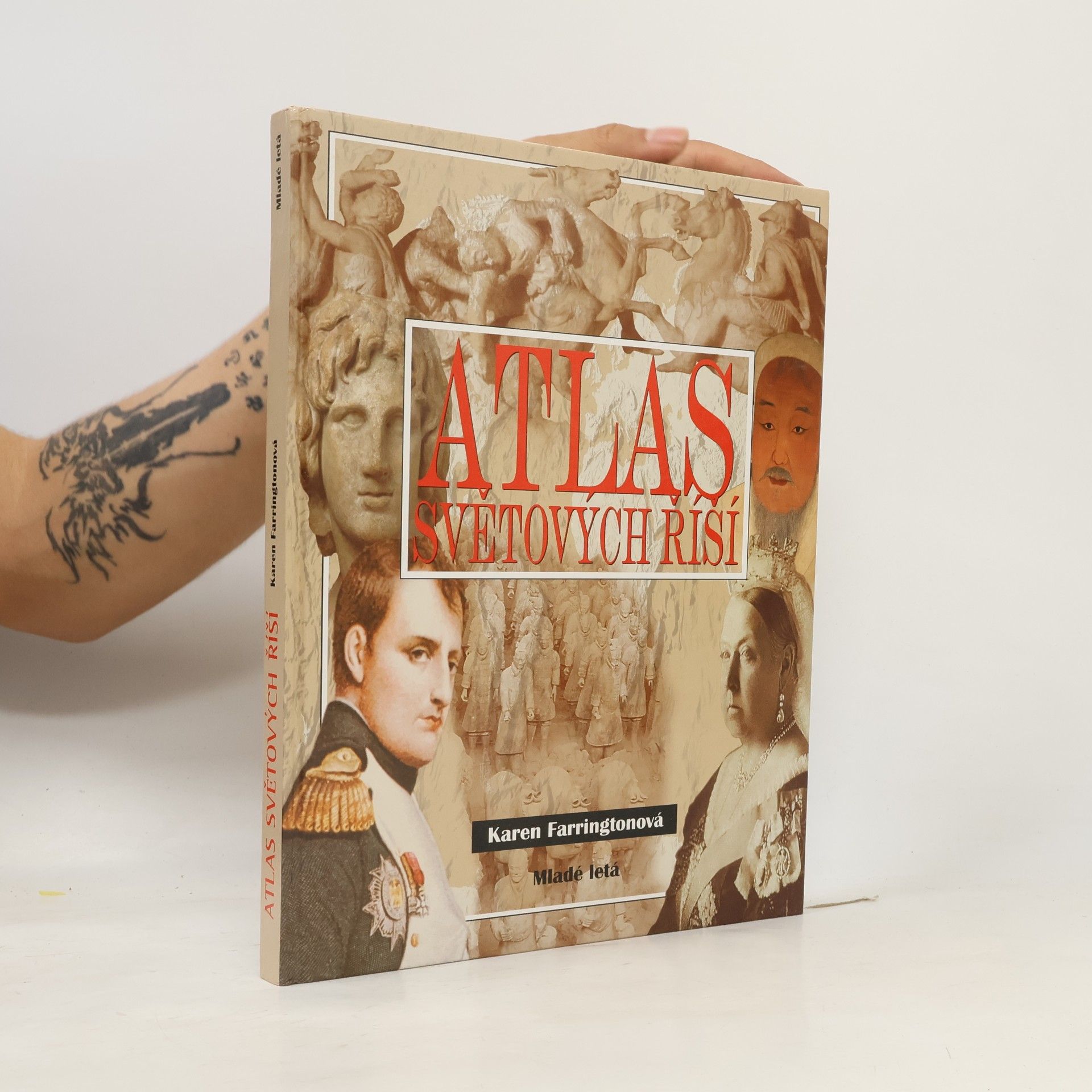 Karen Farrington Atlas světových říší