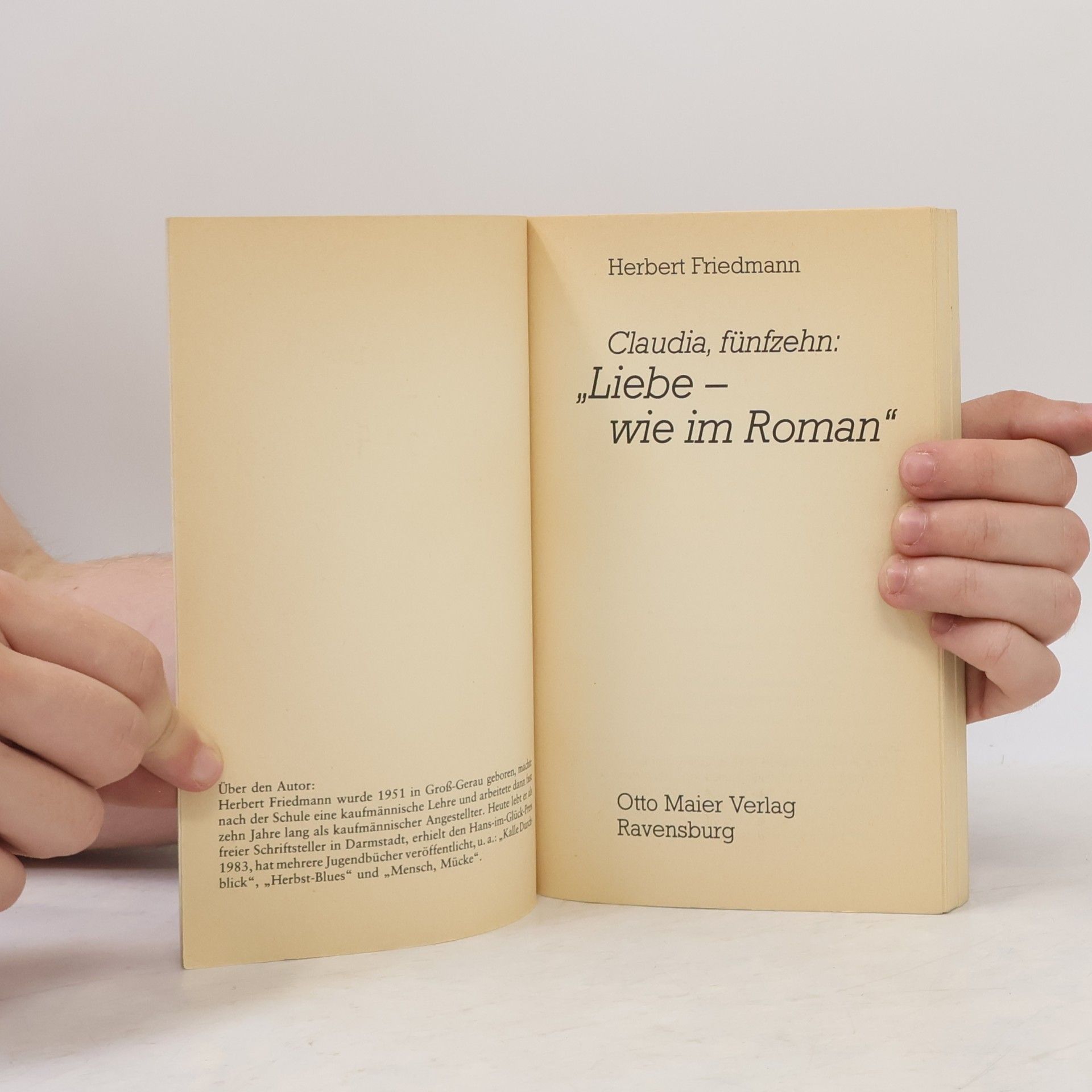 Herbert Friedmann Ravensburger Taschenbücher: Claudia, fünfzehn: Liebe – wie im Roman