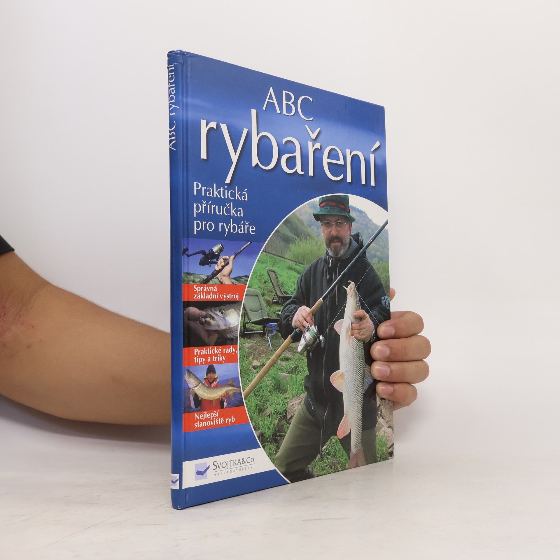 Benno Sigloch ABC rybaření. Praktická příručka pro rybáře.