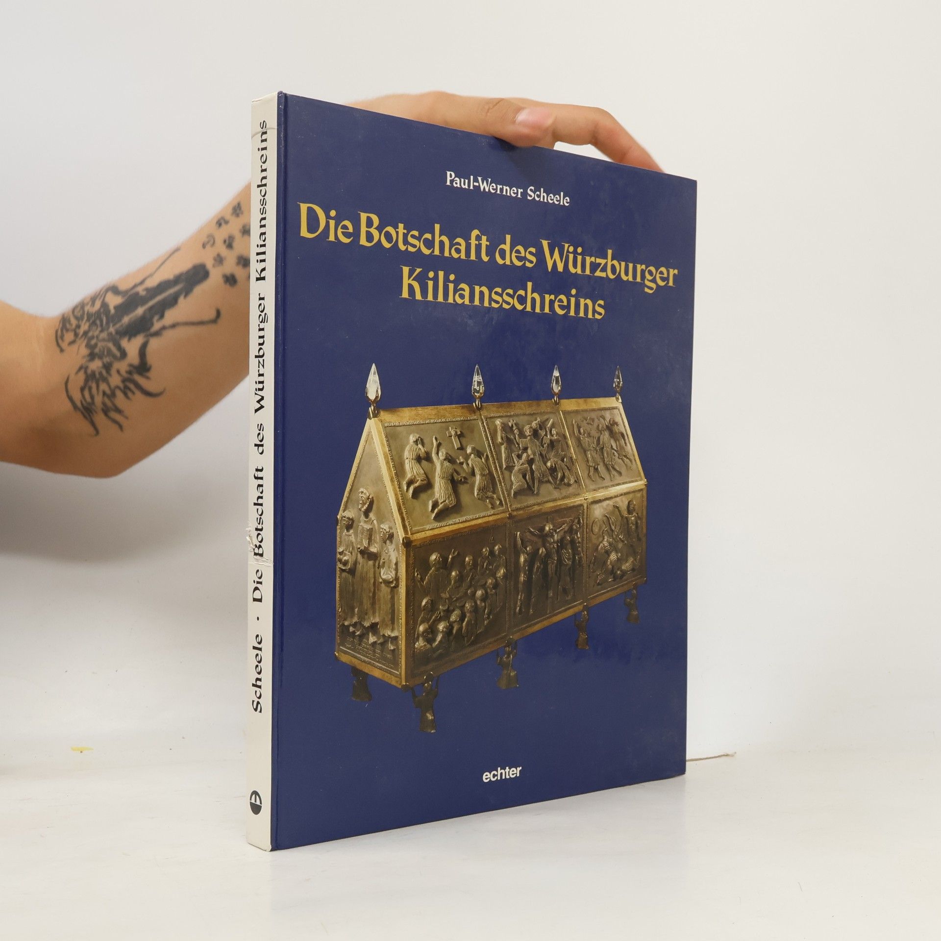 Paul-Werner Scheele Die Botschaft des Würzburger Kiliansschreins