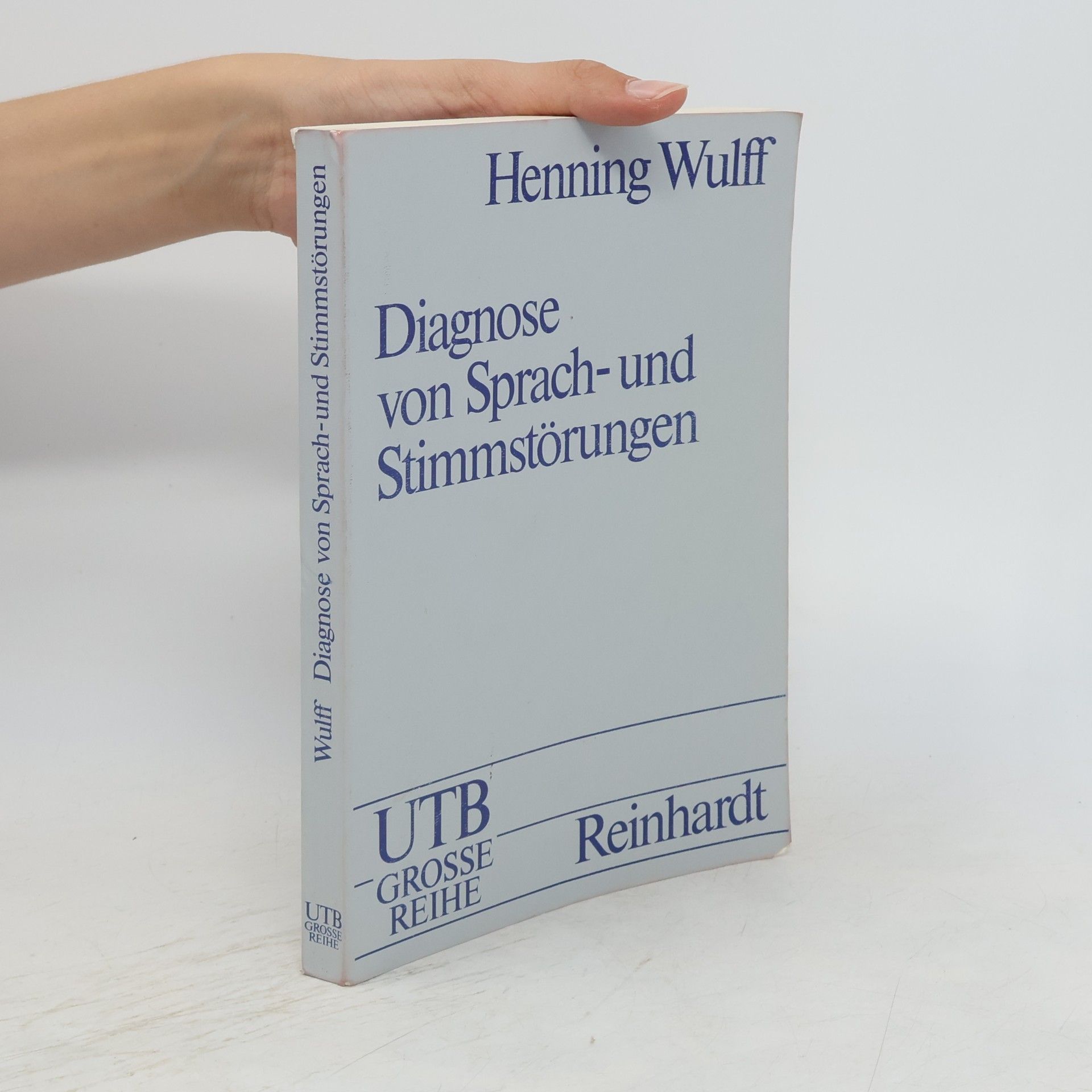 Henning Wulff UTB Grosse Reihe: Diagnose von Sprach- und Stimmstörungen