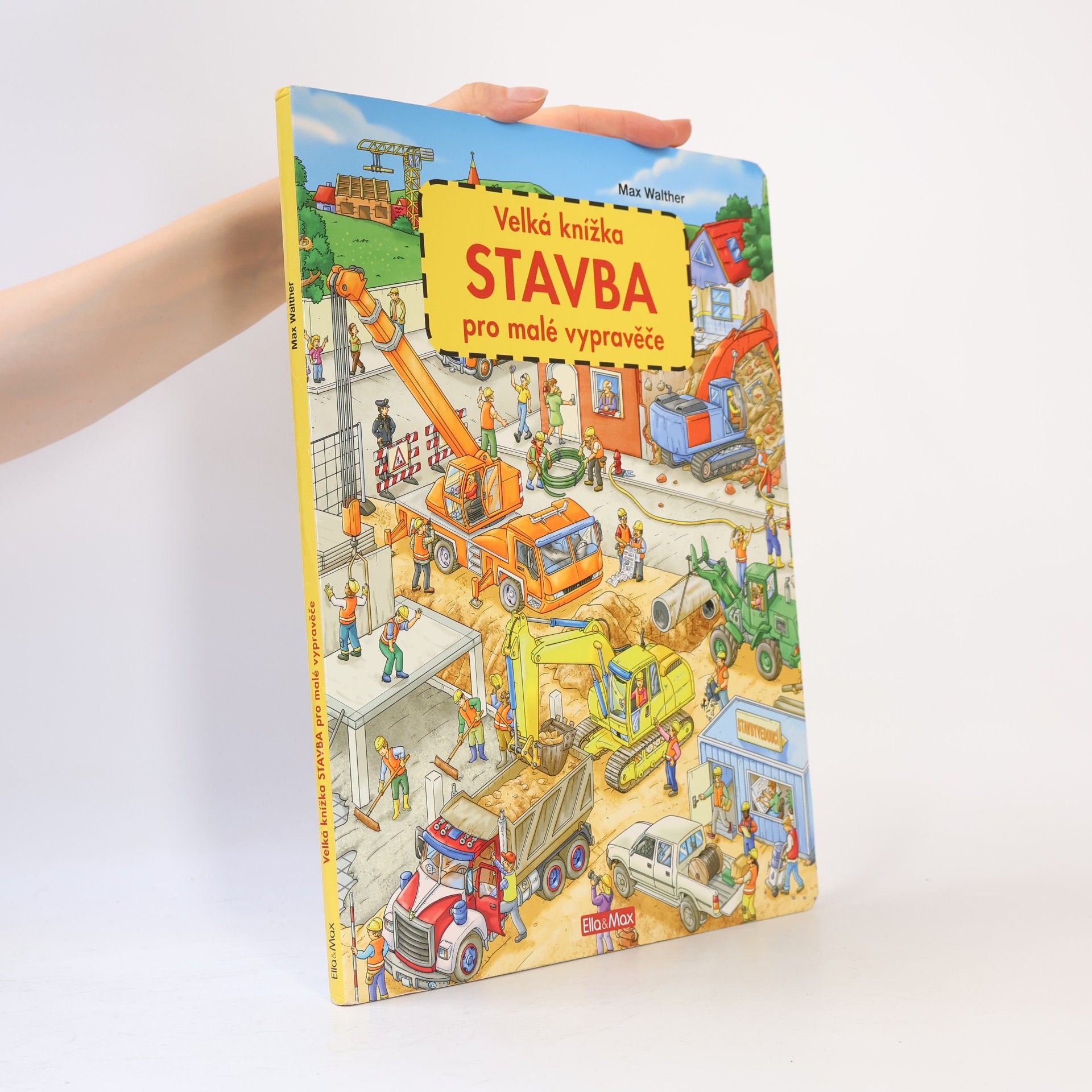 Max Walther Stavba - Velká knížka pro malé vypravěče
