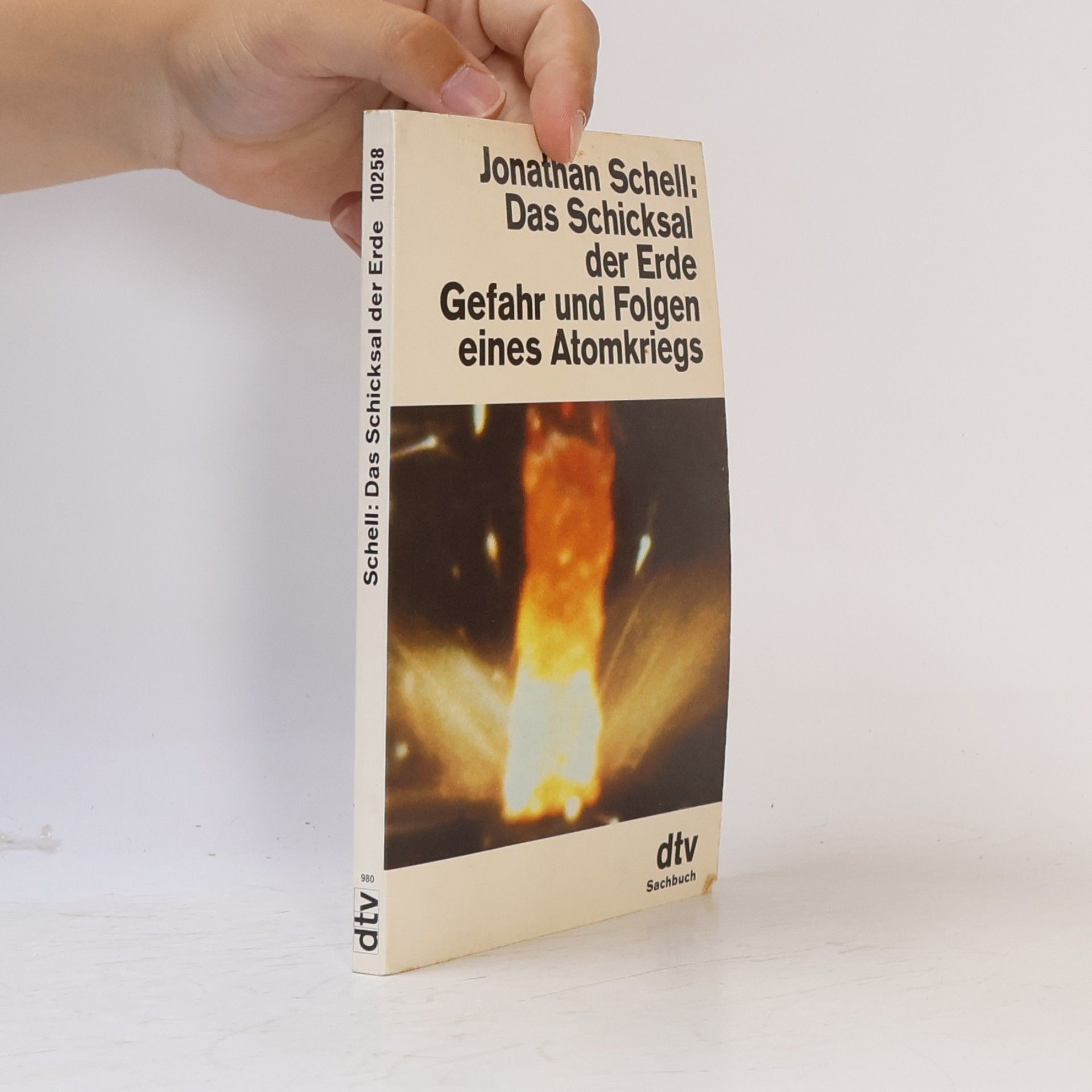 Jonathan Schell Das Schicksal der Erde