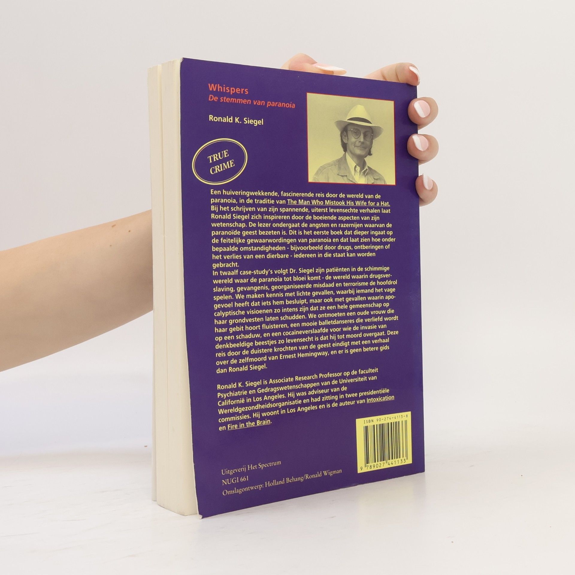 Ronald K. Siegel Whispers: de stemmen van paranoia