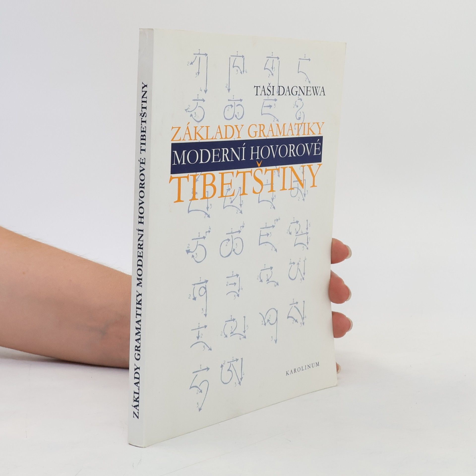 Lygžima Chaloupková Základy gramatiky moderní hovorové tibetštiny