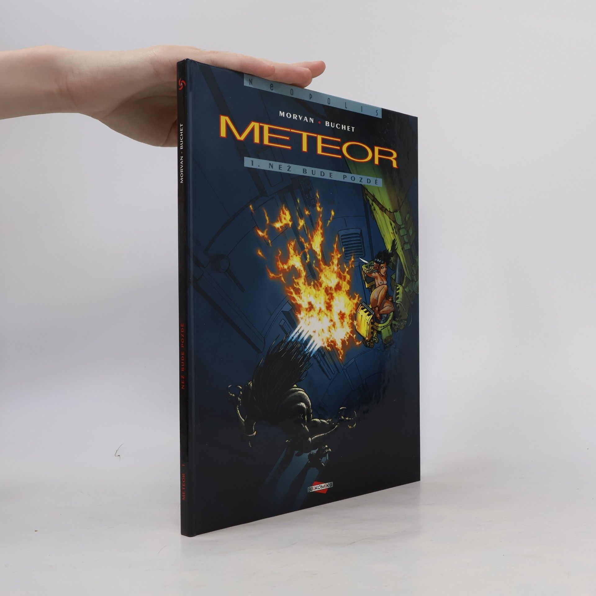 Jean-David Morvan Meteor. 1. díl, Než bude pozdě