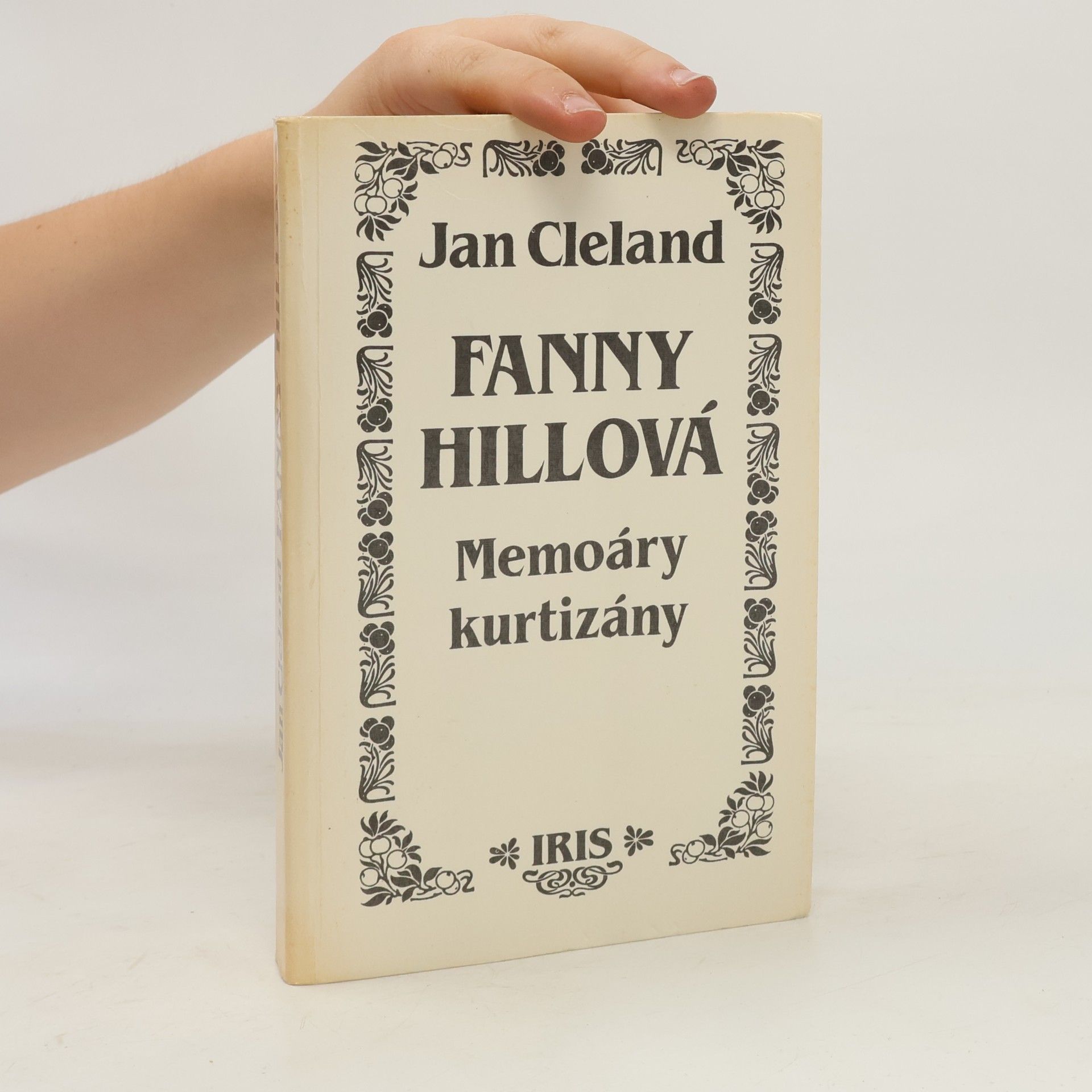 John Cleland Fanny Hillová. Memoáry kurtizány
