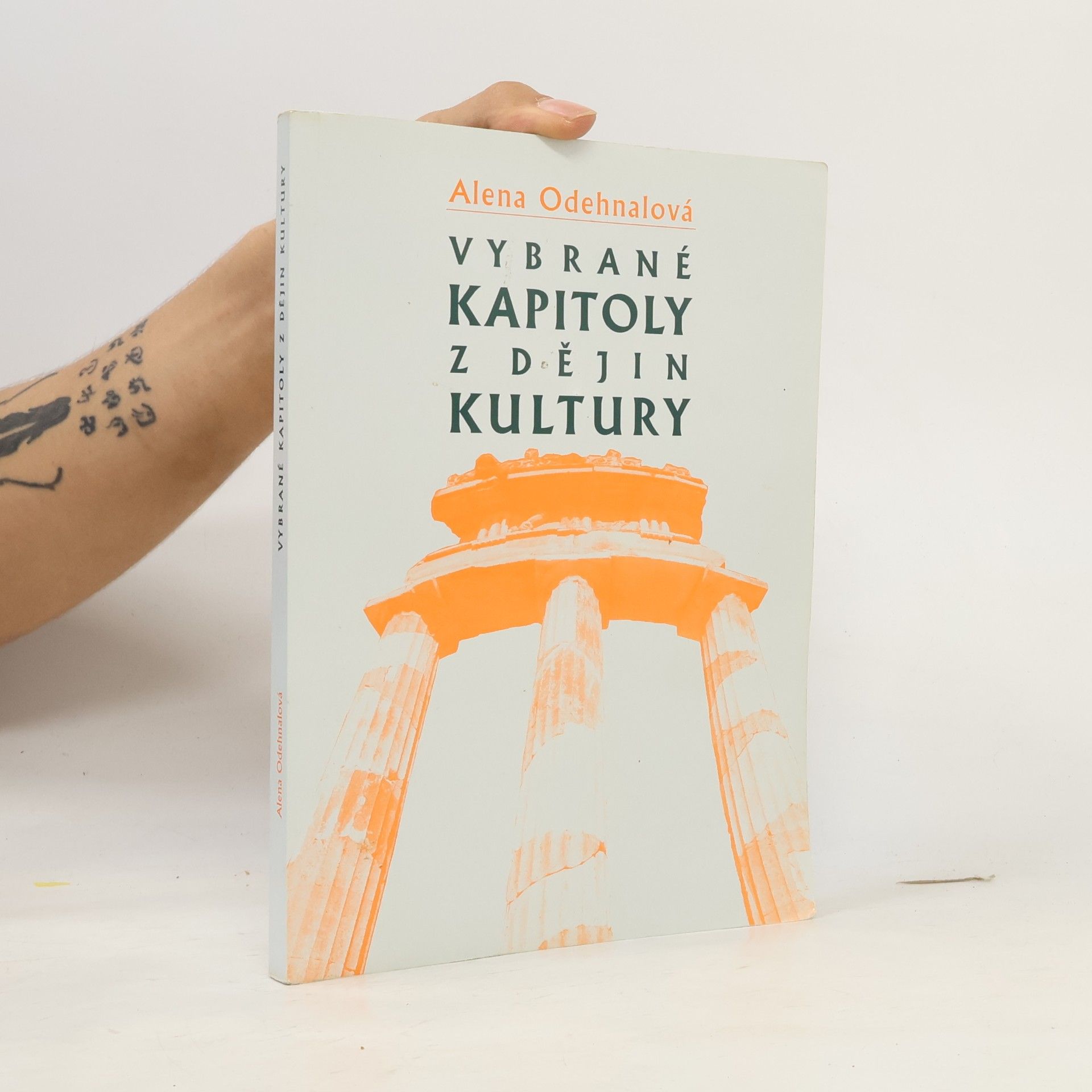 Alena Odehnalová Vybrané kapitoly z dějin kultury