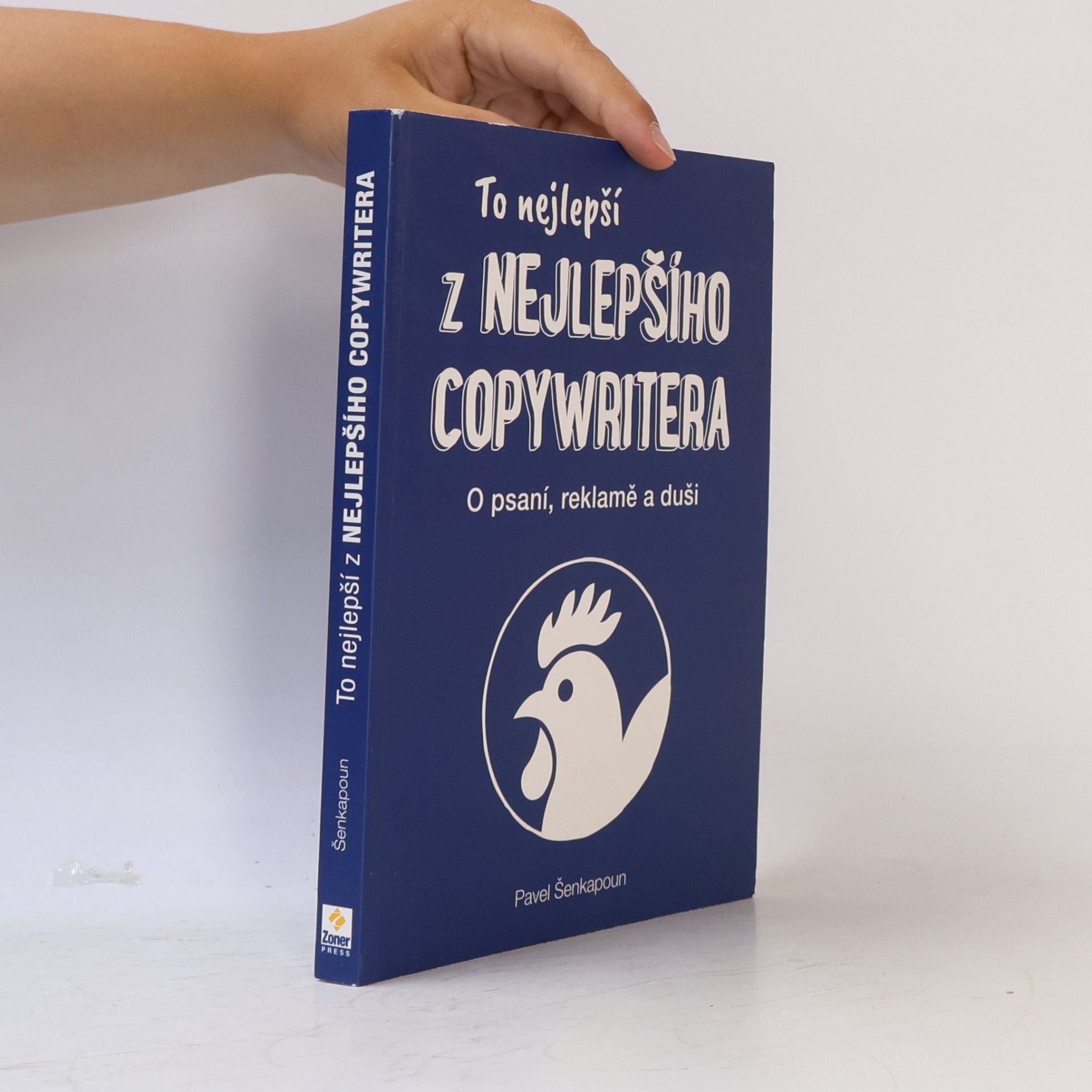 Pavel Šenkapoun To nejlepší z Nejlepšího copywritera