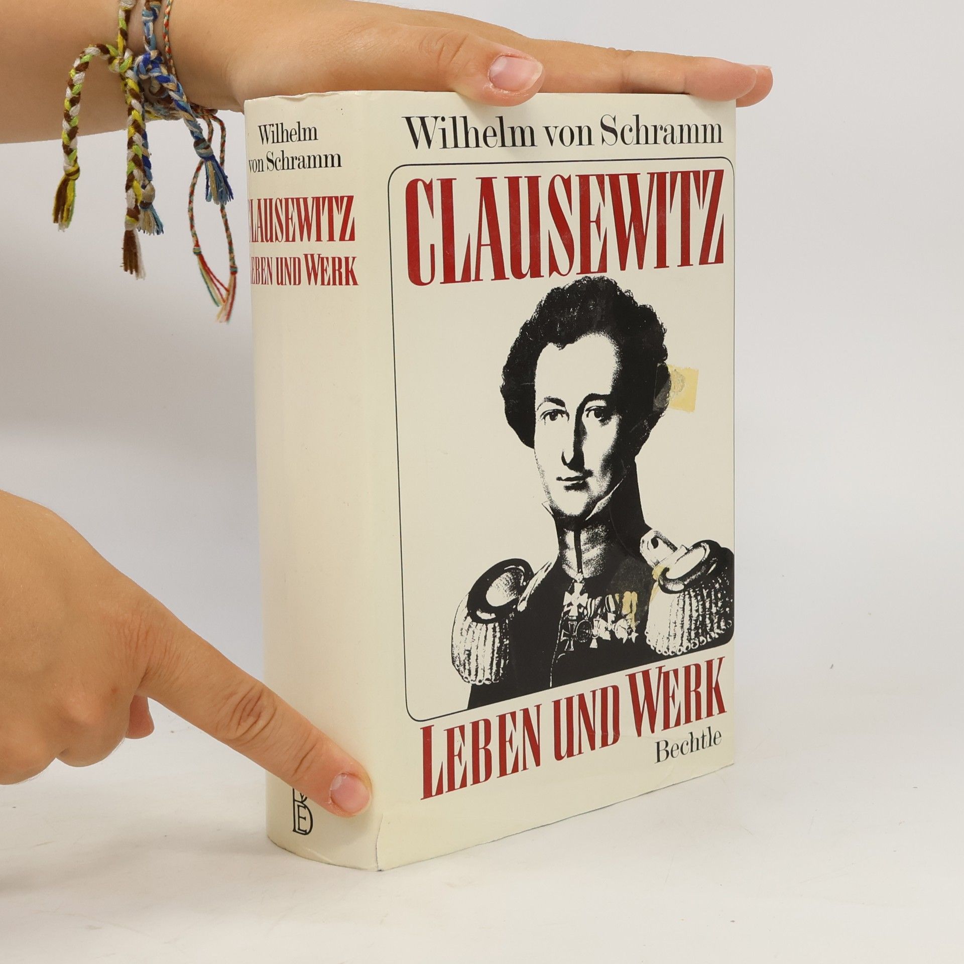 Wilhelm Ritter von Schramm Clausewitz