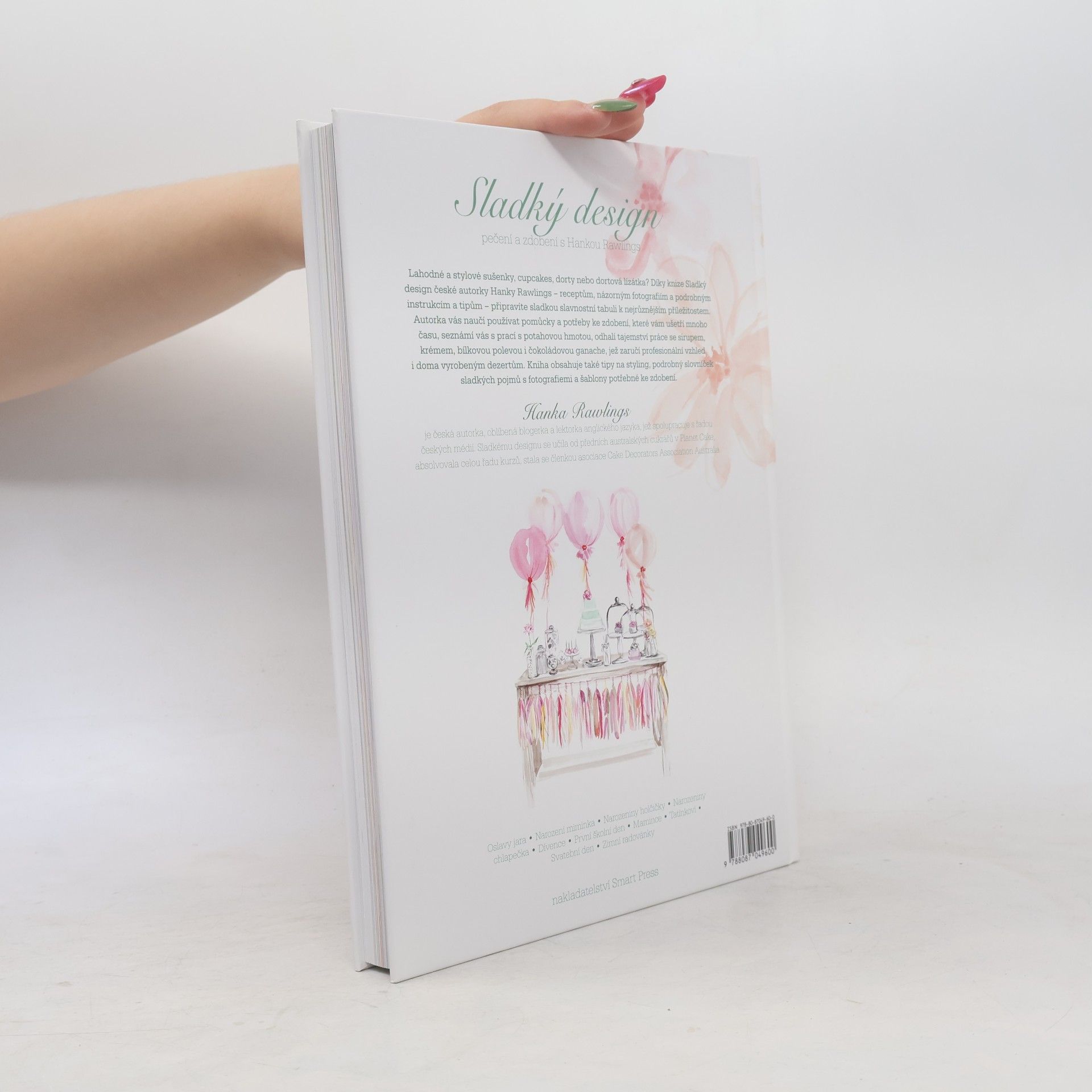 Hana Rawlings Sladký design. Pečení a zdobení s Hankou Rawlings