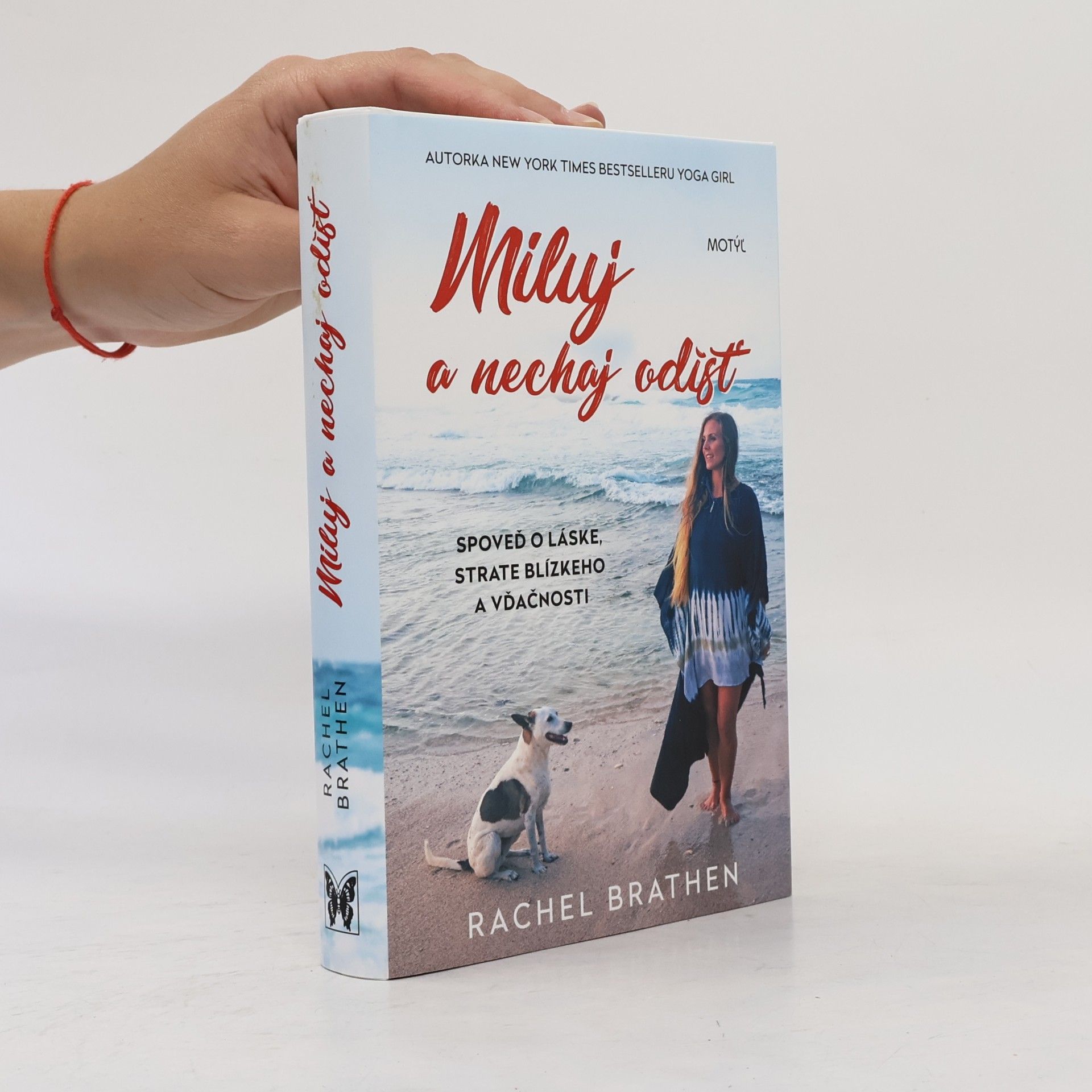 Rachel Brathen Miluj a nechaj odísť