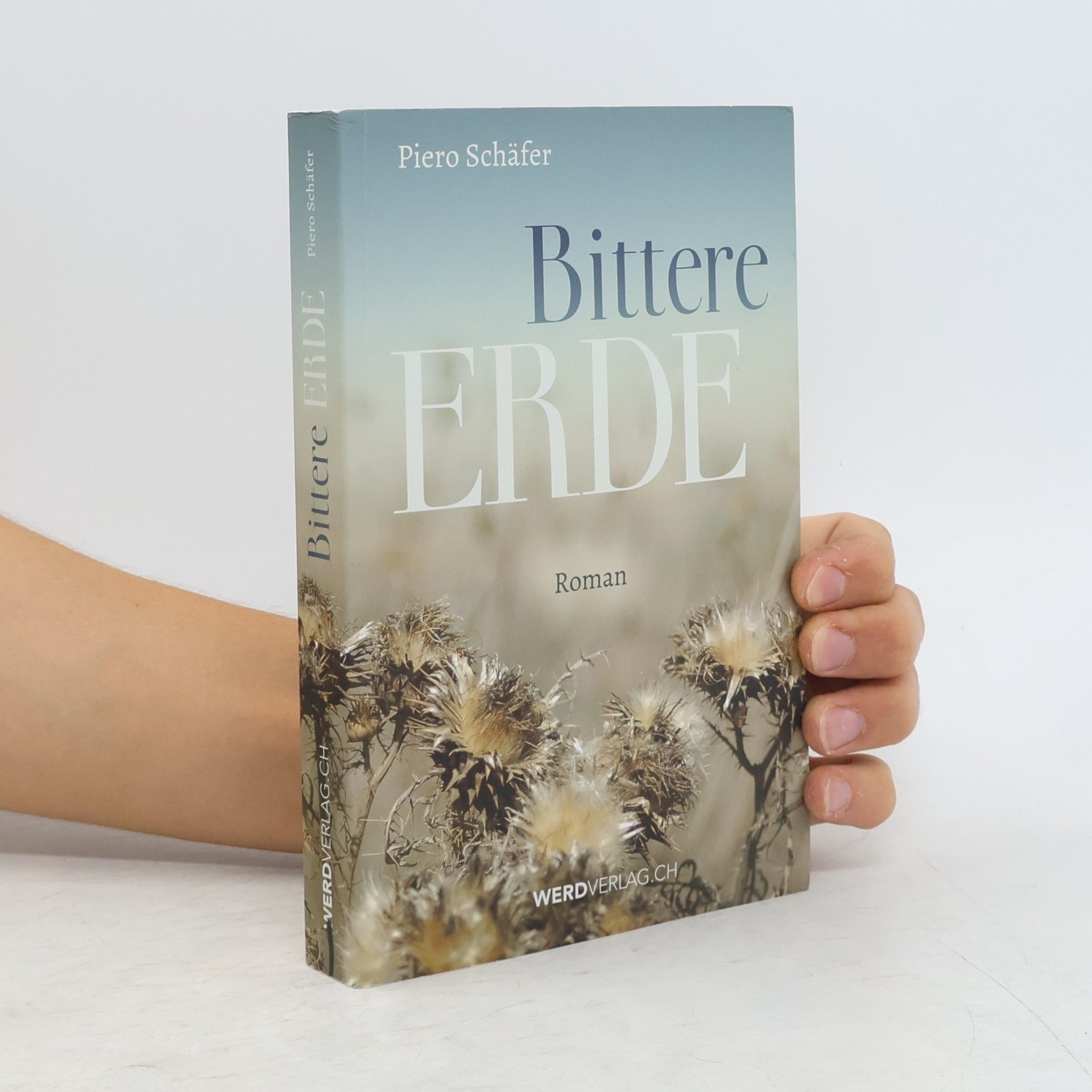 Piero Schäfer Bittere Erde