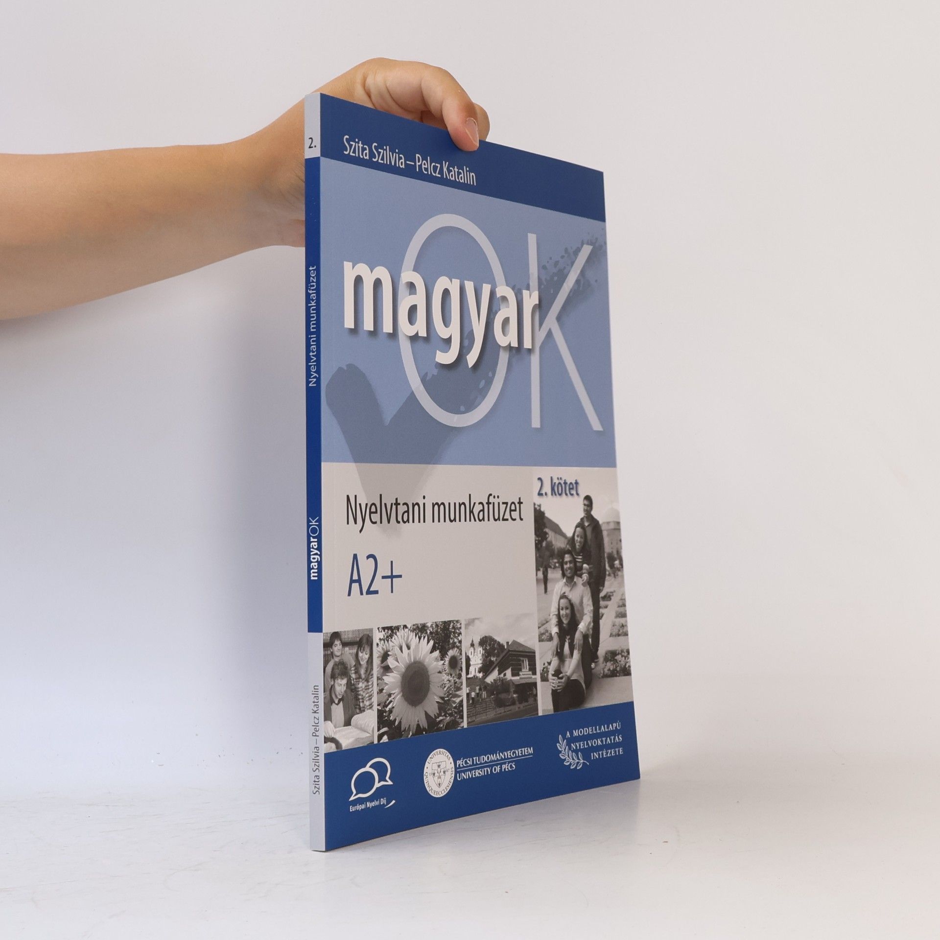 Katalin Pelcz Magyar OK. Nyelvtani munkafüzet: A2+, 2. kötet