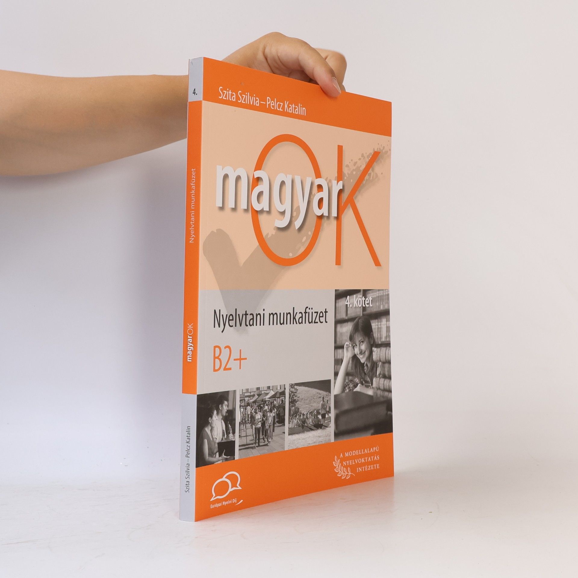 Katalin Pelcz MagyarOK. Nyelvtani munkafüzet B2+