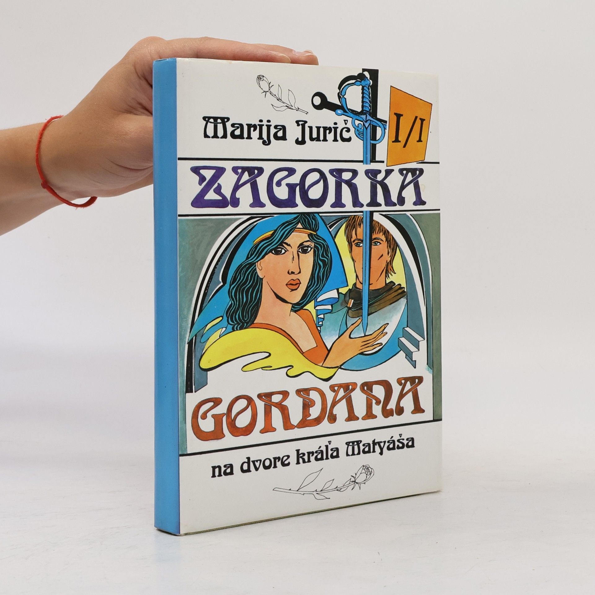 Marija Jurić Zagorka Gordana I / I. Na dvore kráľa Matyáša