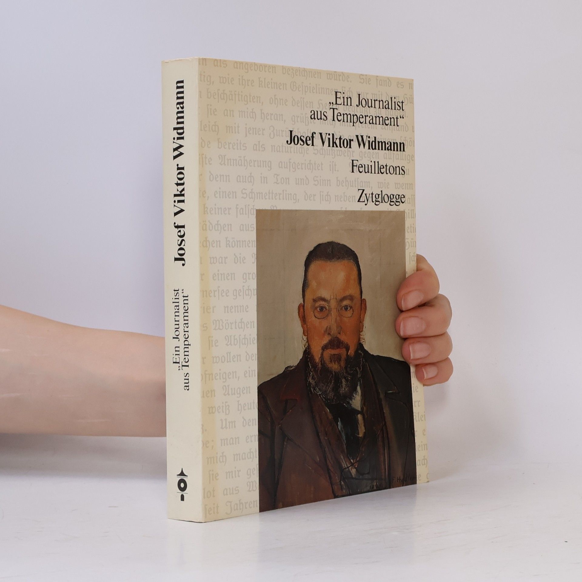 Joseph Victor Widmann Ein Journalist aus Temperament