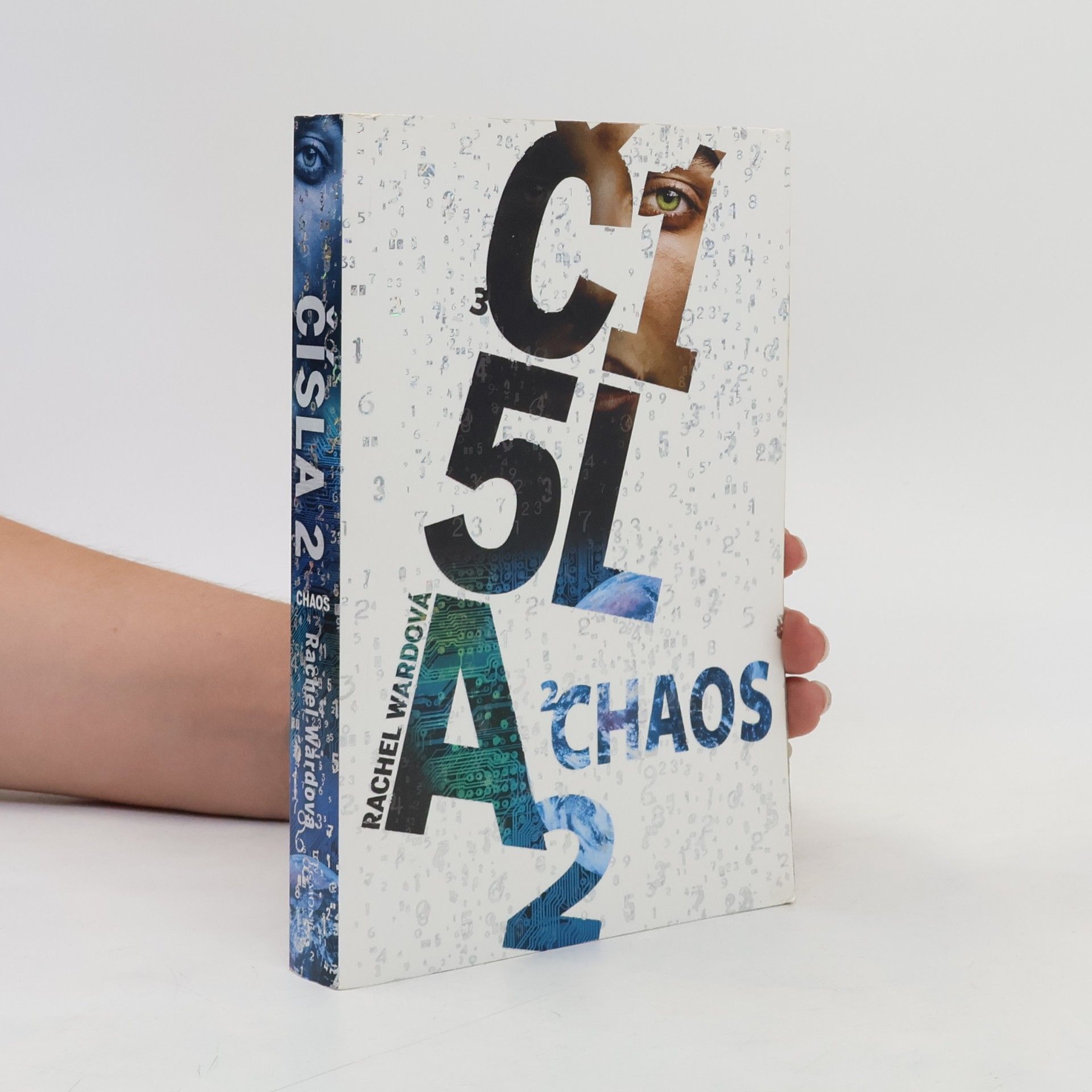 Rachel Ward Chaos. Čísla (2. díl)