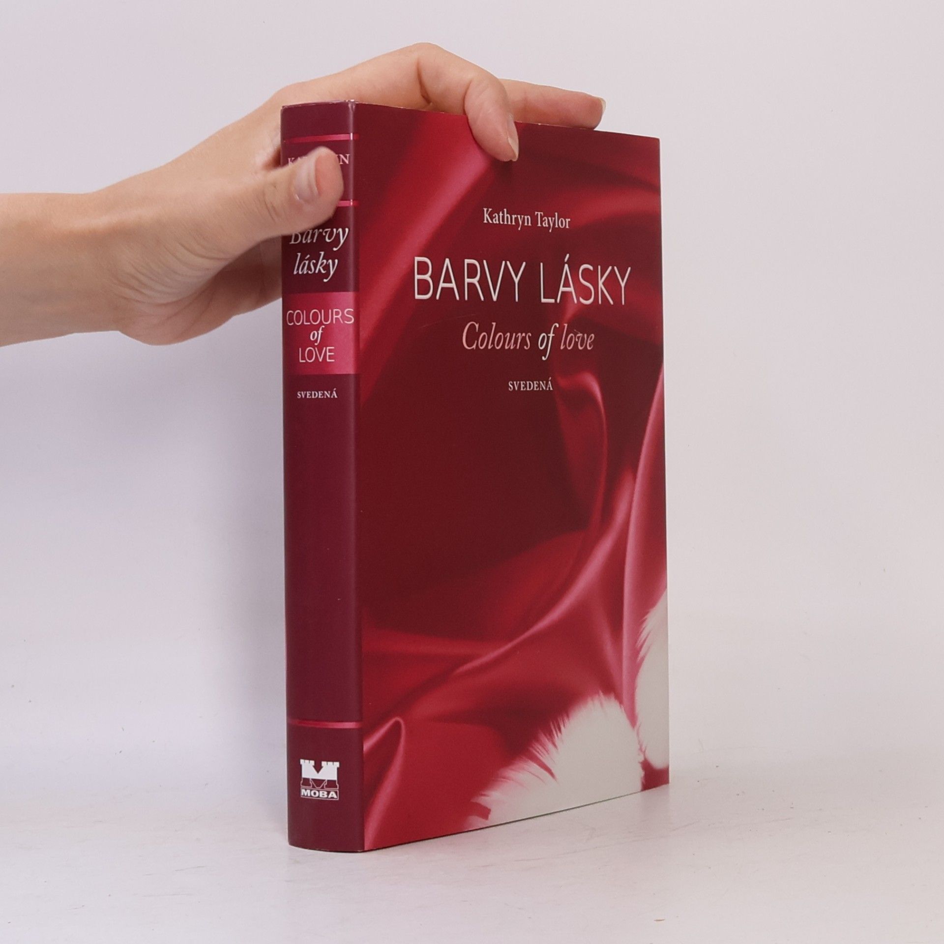 Kathryn Taylor Svedená. Barva lásky IV.