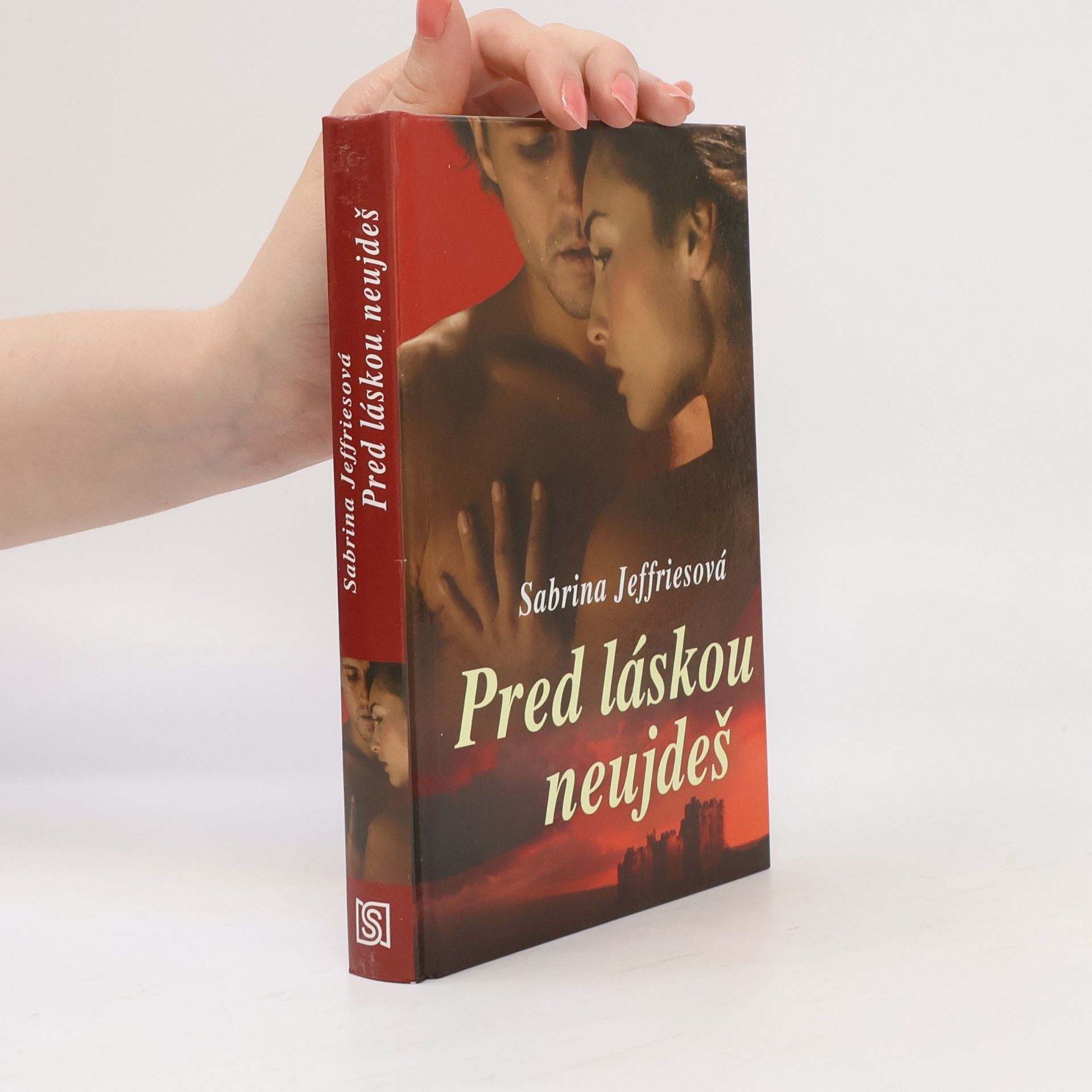 Sabrina Jeffries Pred láskou neujdeš