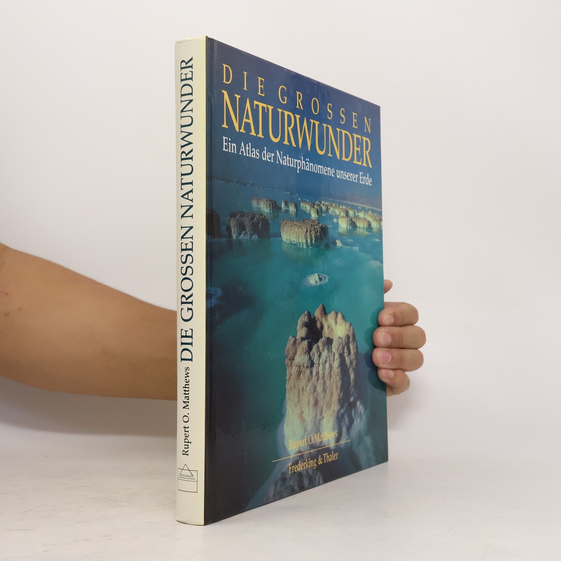 Rupert Matthews Die grossen Naturwunder