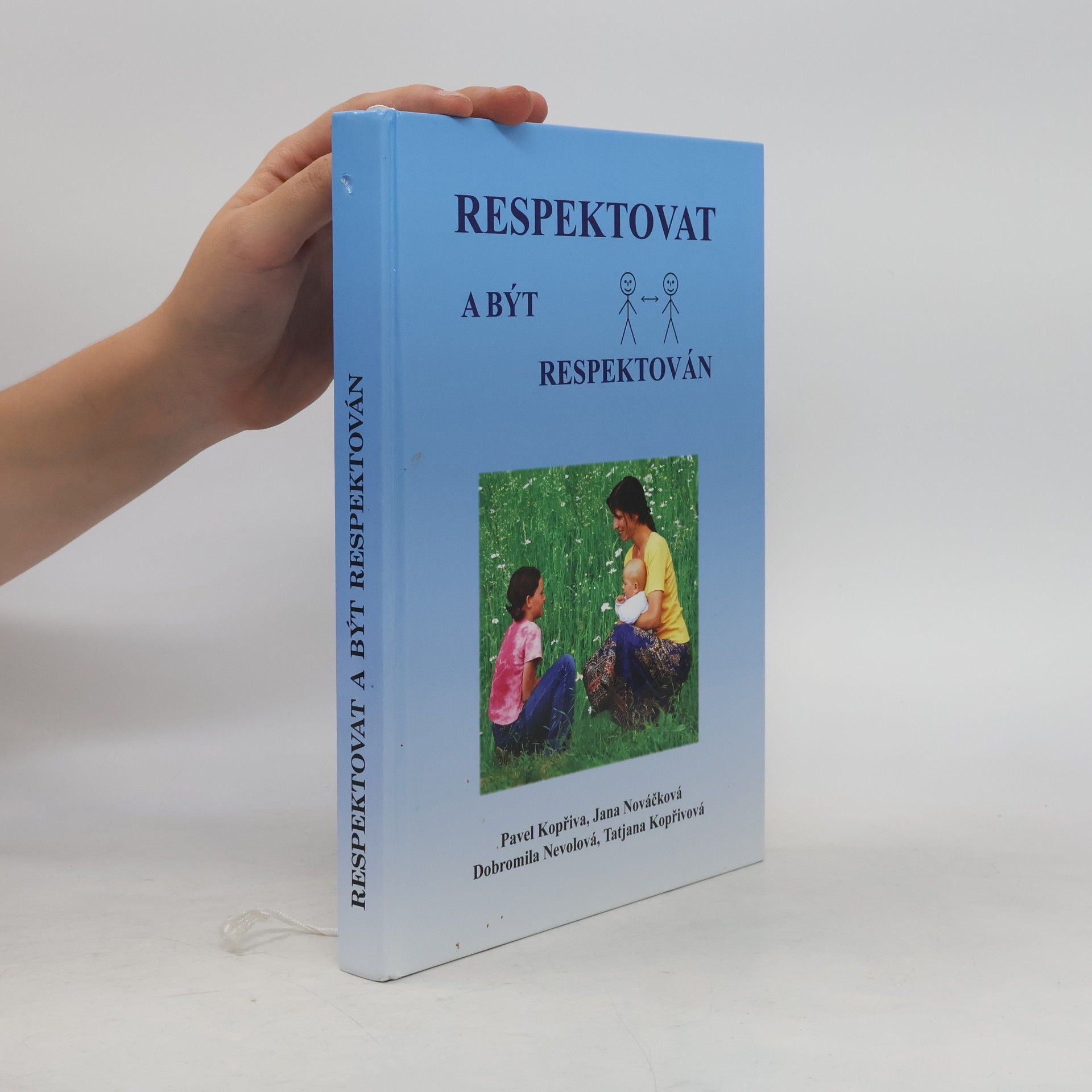 Pavel Kopřiva Respektovat a být respektován