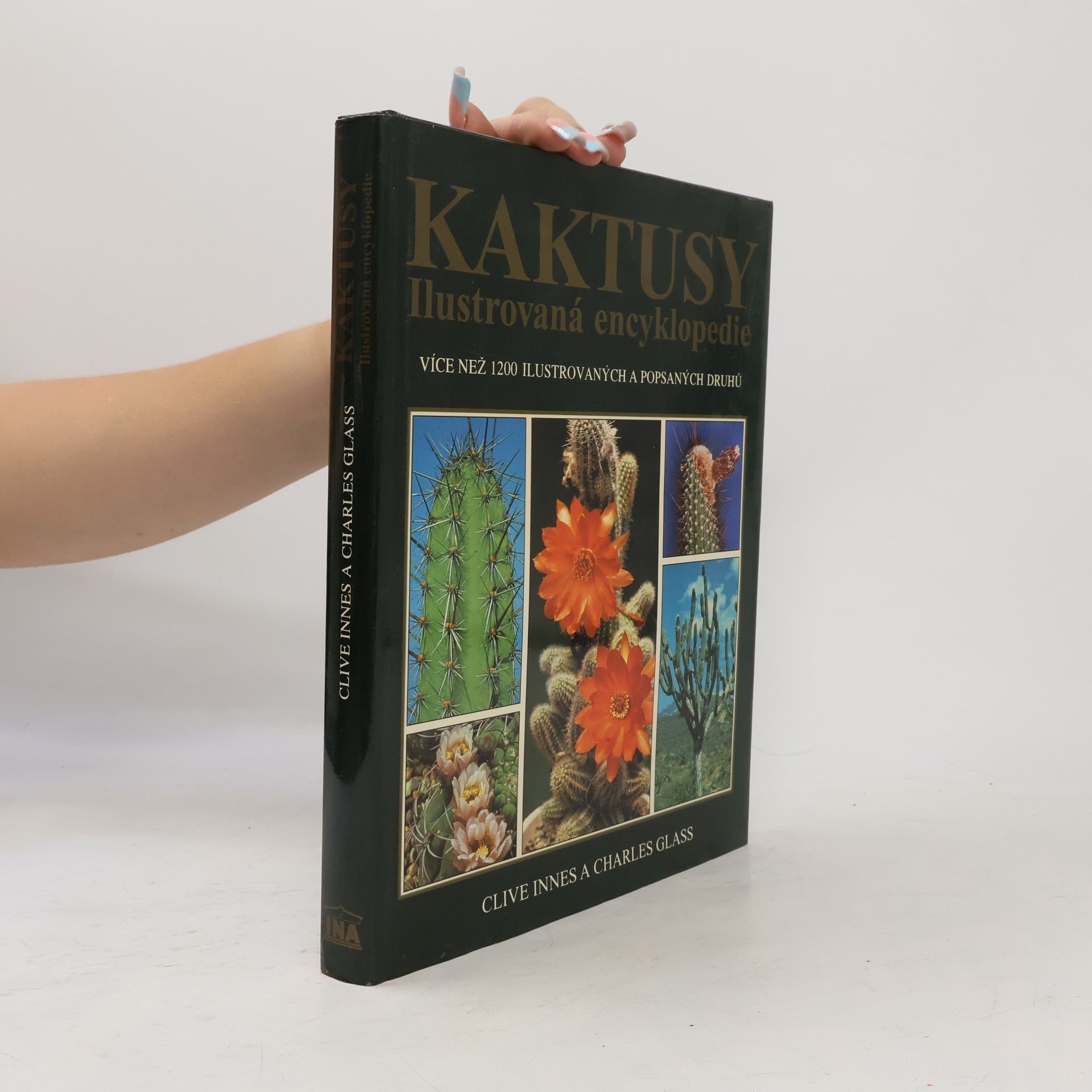 Clive Innes Kaktusy - Ilustrovaná encyklopédia