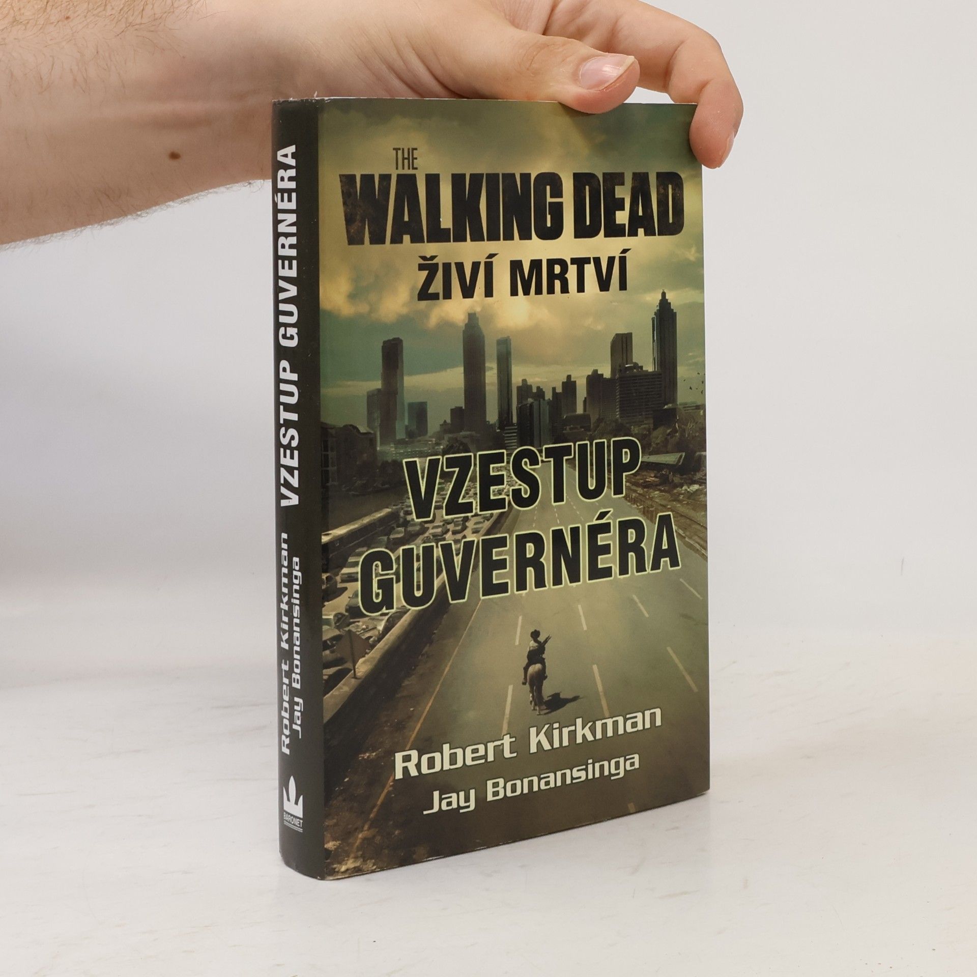 Robert Kirkman Živí mrtví: Vzestup guvernéra