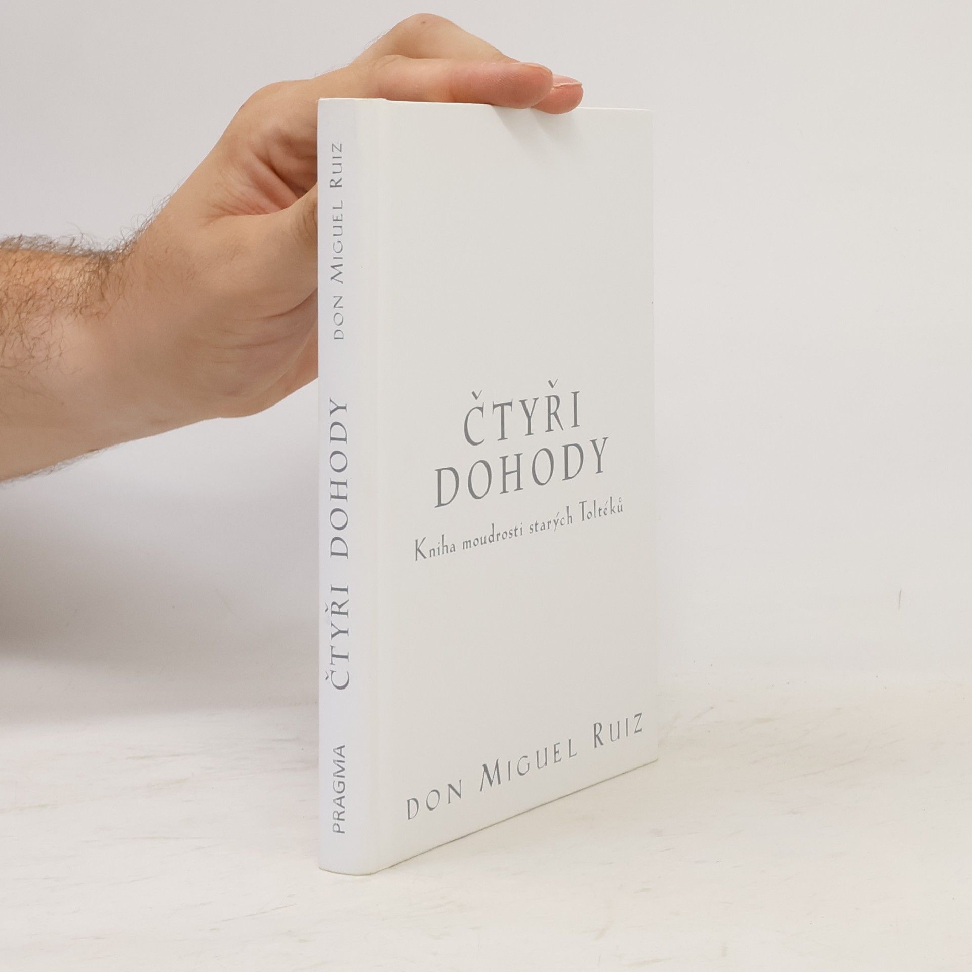 Don Miguel Ruiz Čtyři dohody
