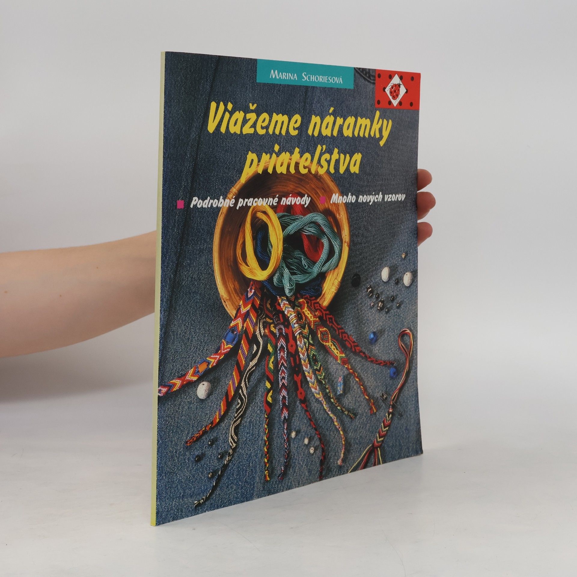 Marina Schories Viažeme náramky priateľstva