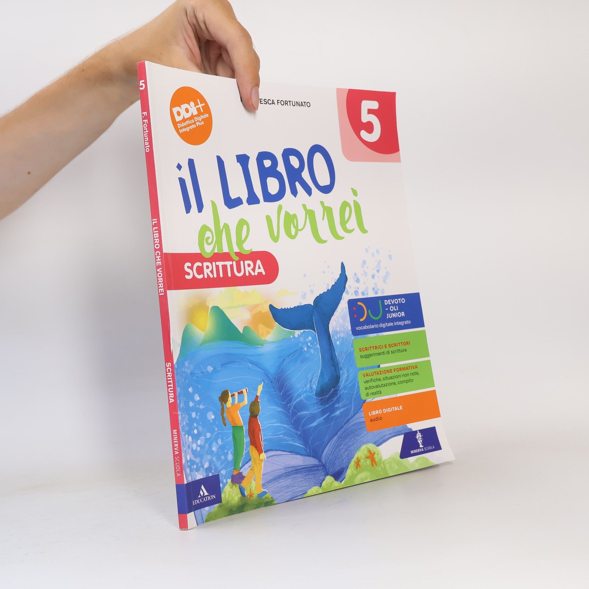 Francesca Fortunato Il libro che vorrei. Arte e musica 5. Scrittura