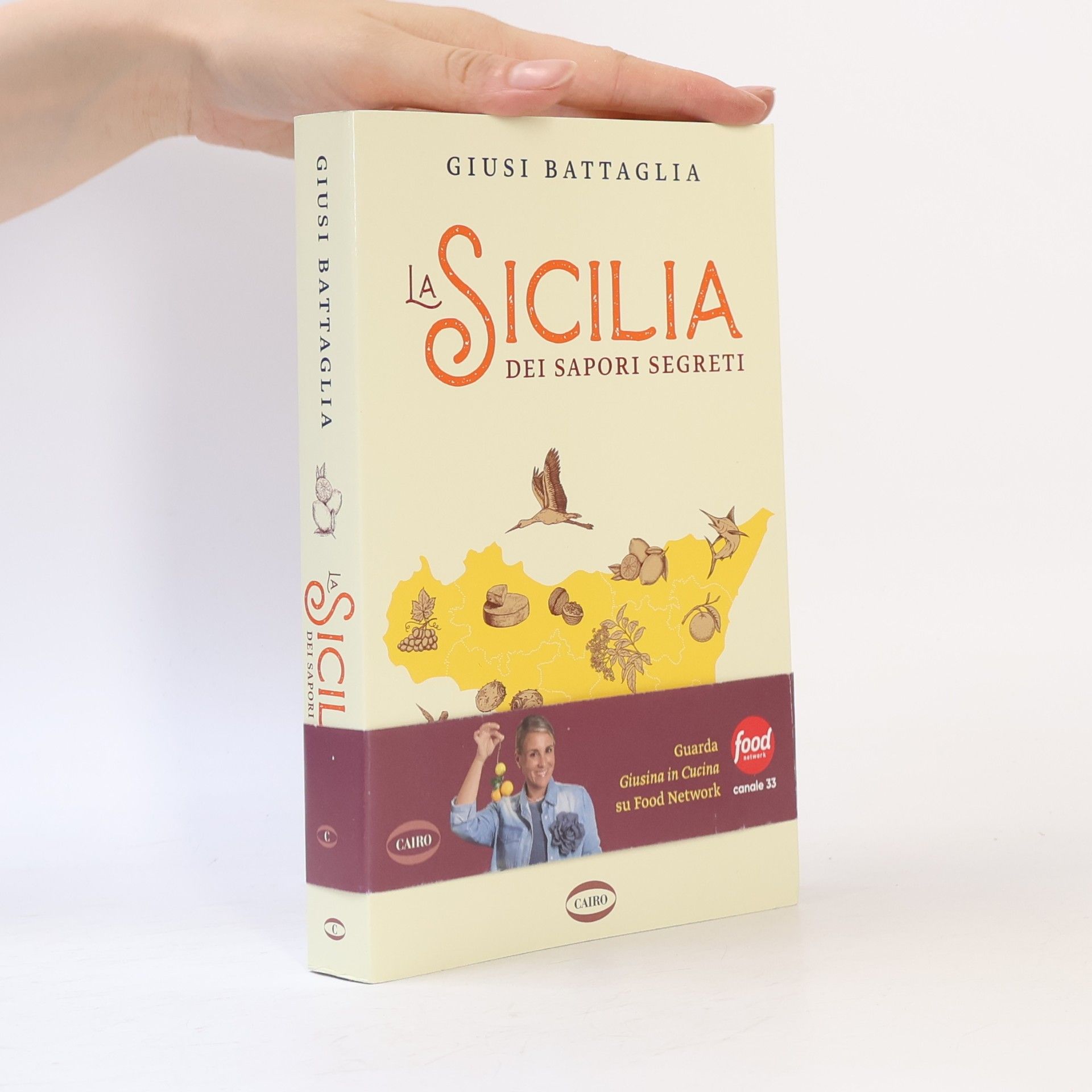 Giusina Battaglia La Sicilia dei sapori segreti