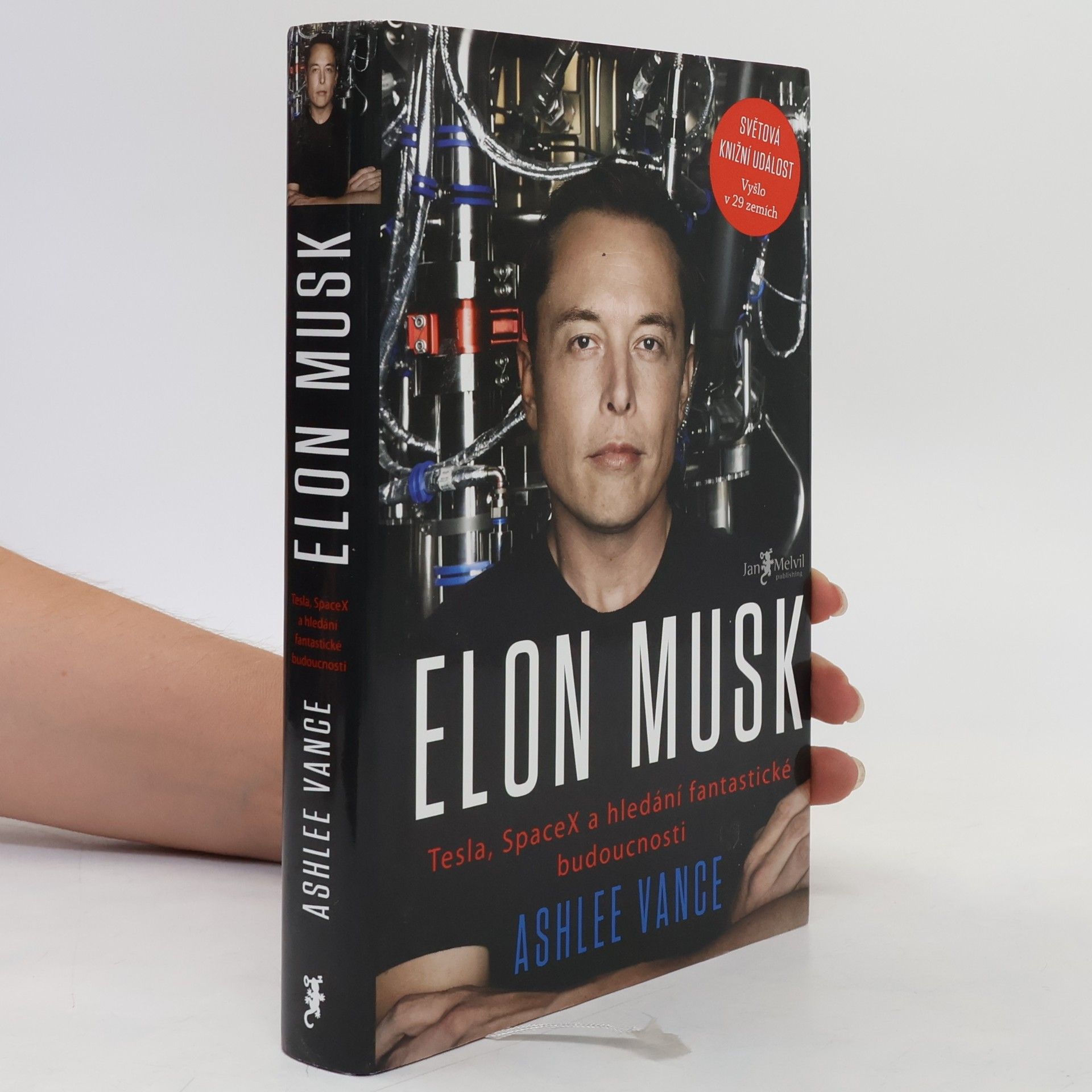 Ashlee Vance Elon Musk. Tesla, SpaceX a hledání fantastické budoucnosti