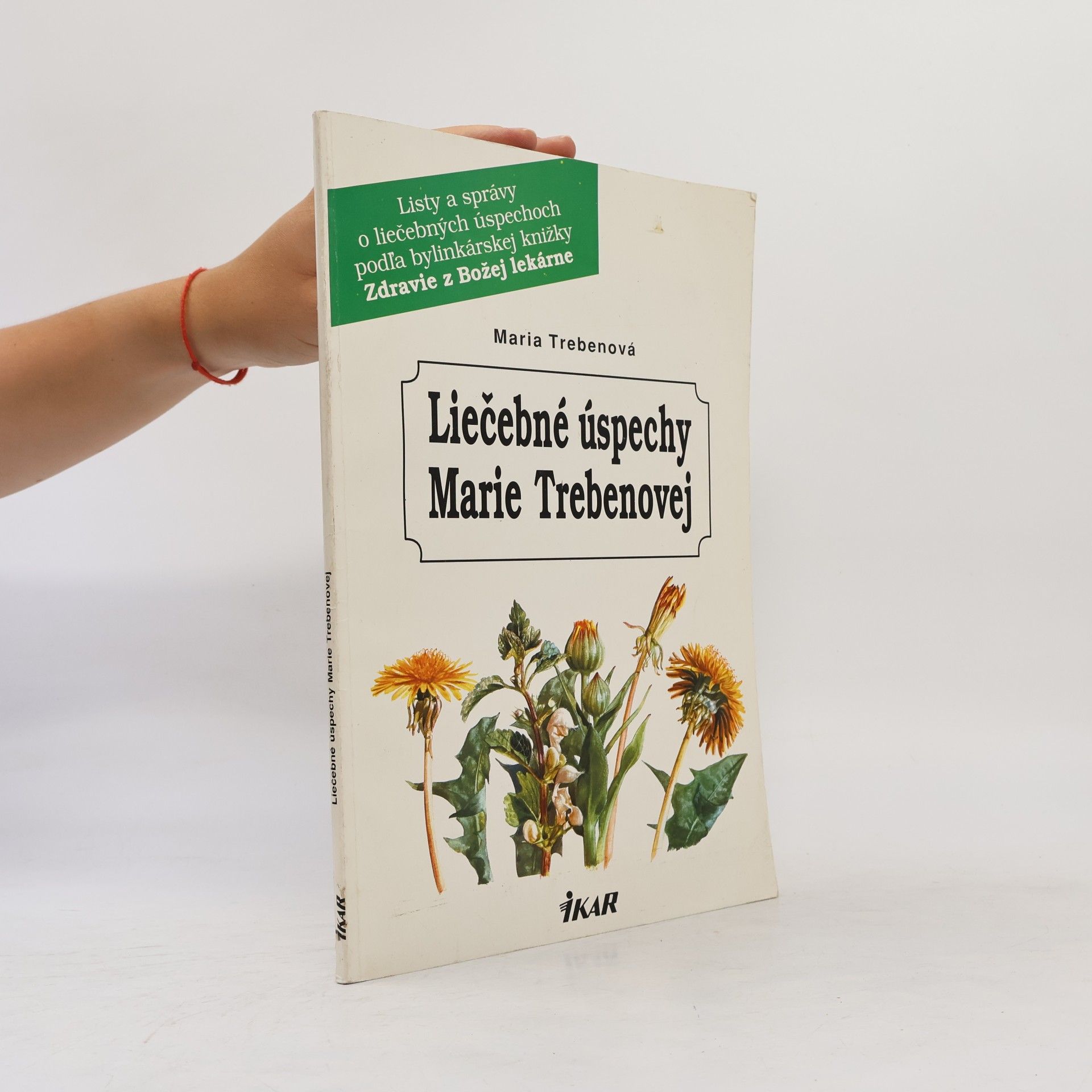 Maria Treben Liečebné úspechy Marie Trebenovej