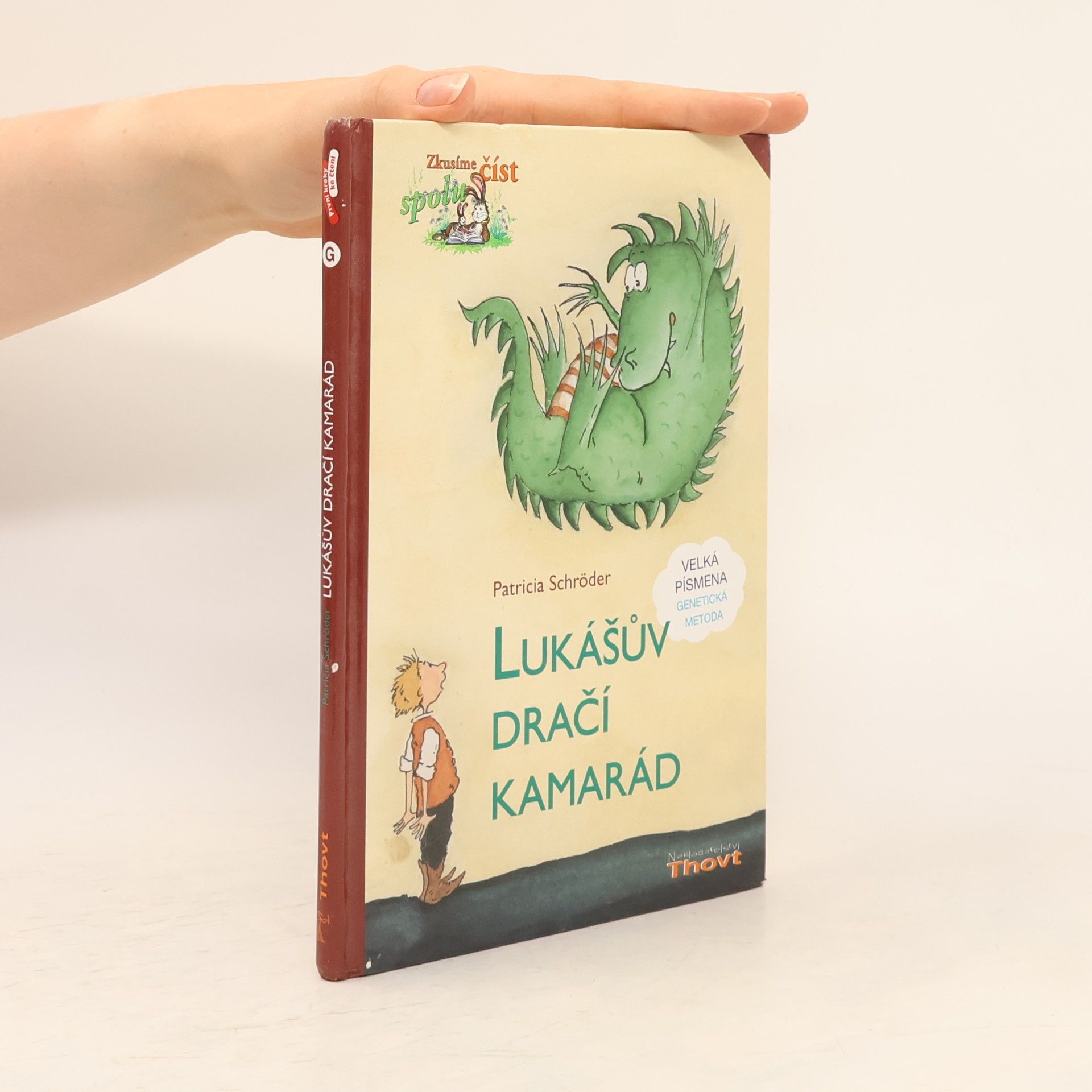 Ute Krausová Lukášův dračí kamarád. Velká písmena, genetická metoda
