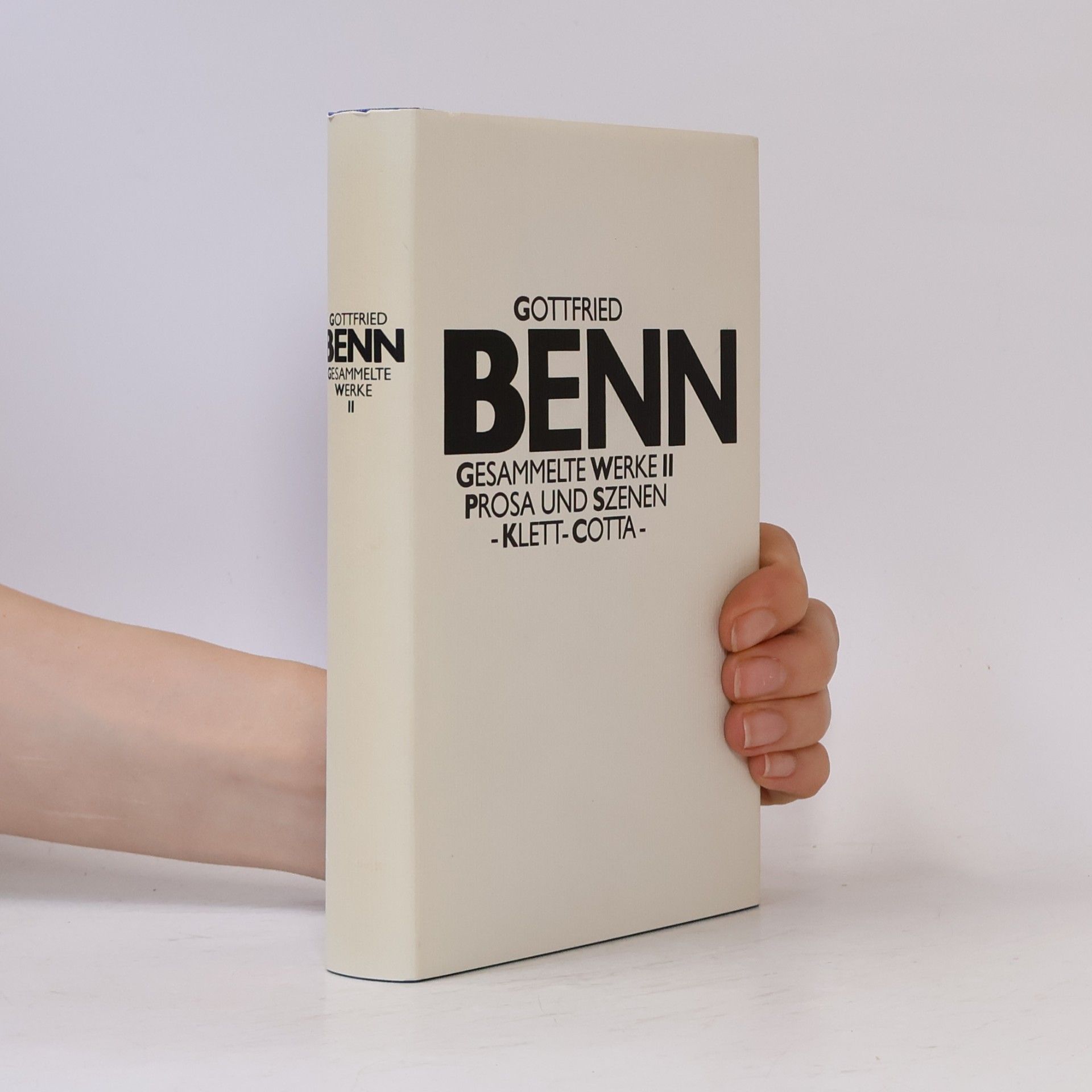 Gottfried Benn Prosa und Szenen