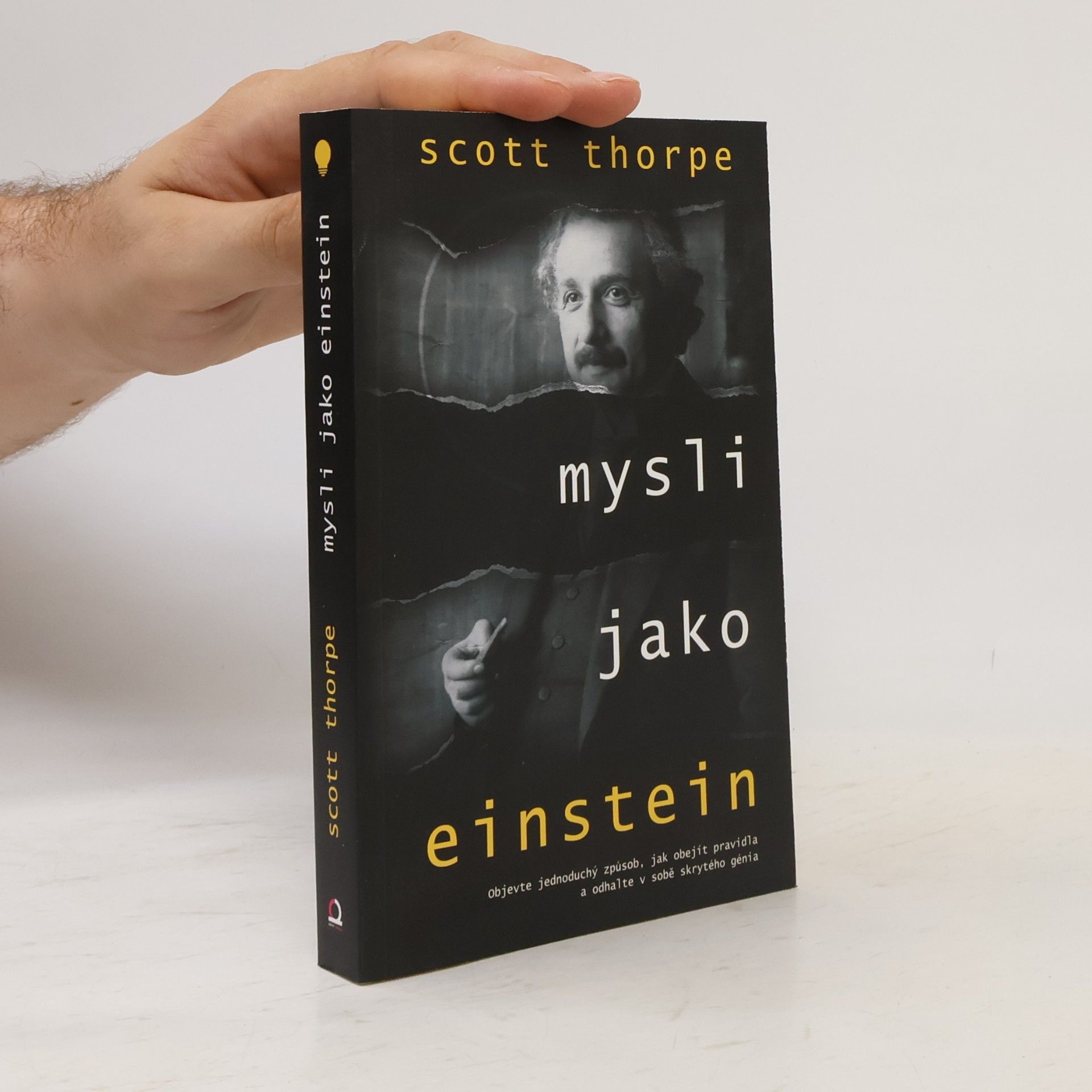 Scott Thorpe Mysli jako Einstein