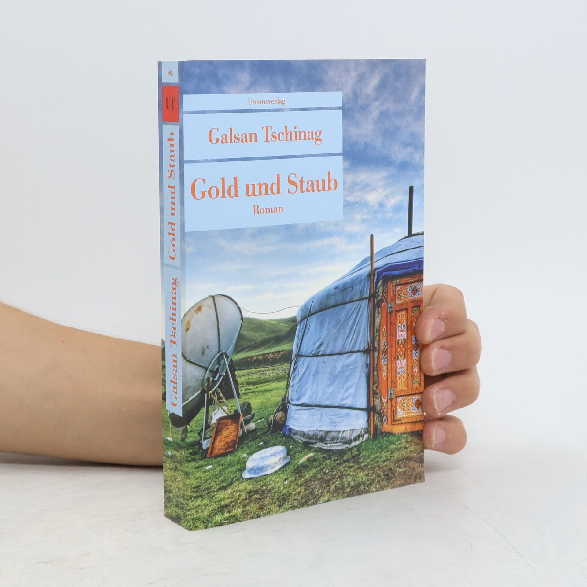 Galsan Tschinag Gold und Staub