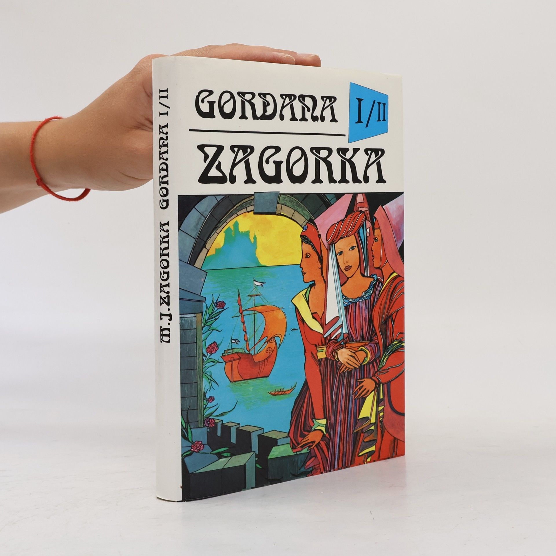 Gordana I / II - Na dvore kráľa Matyáša