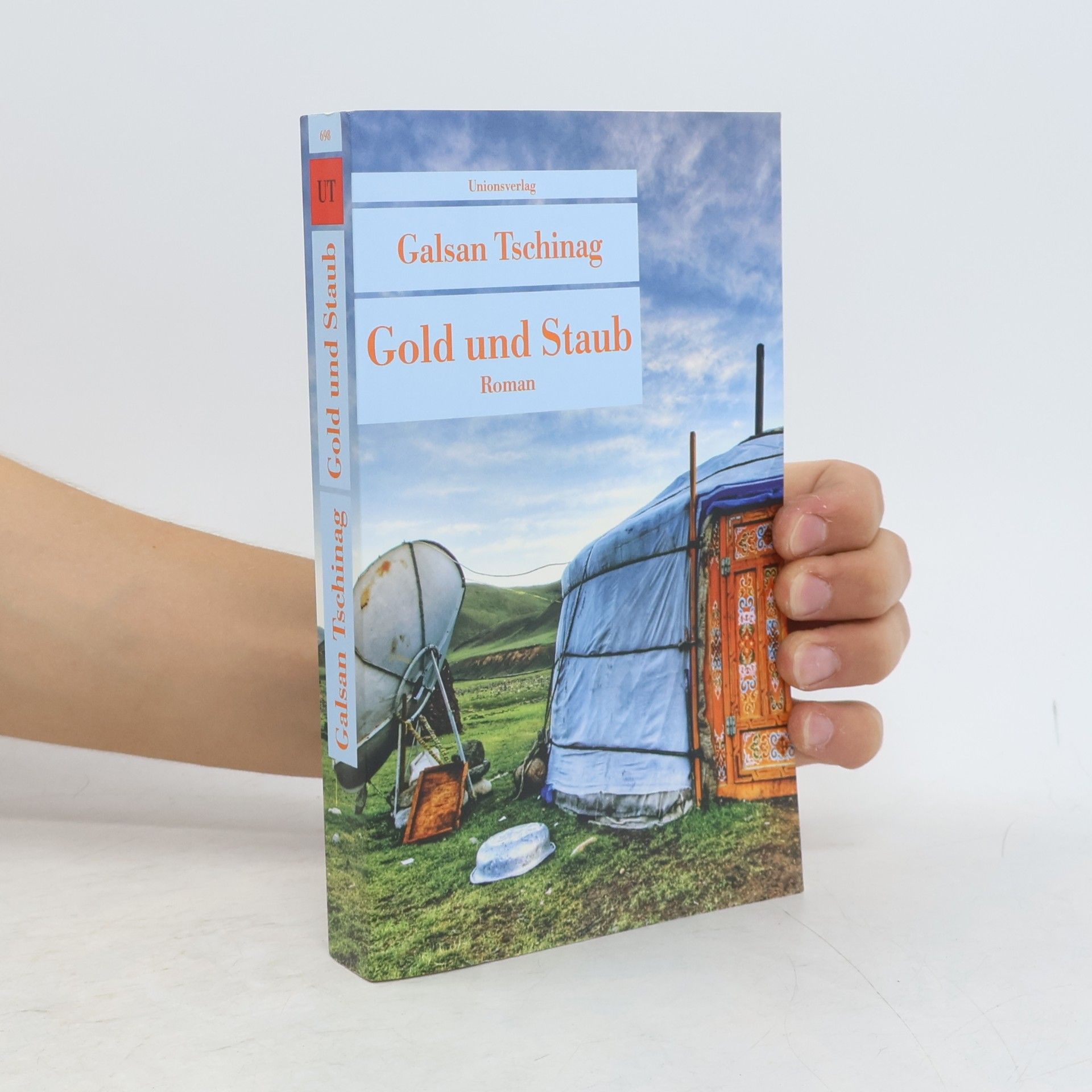 Galsan Tschinag Gold und Staub