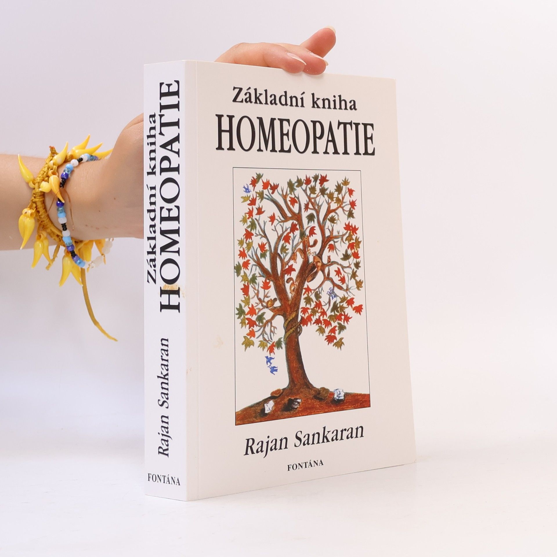 Rajan Sankaran Základní kniha homeopatie