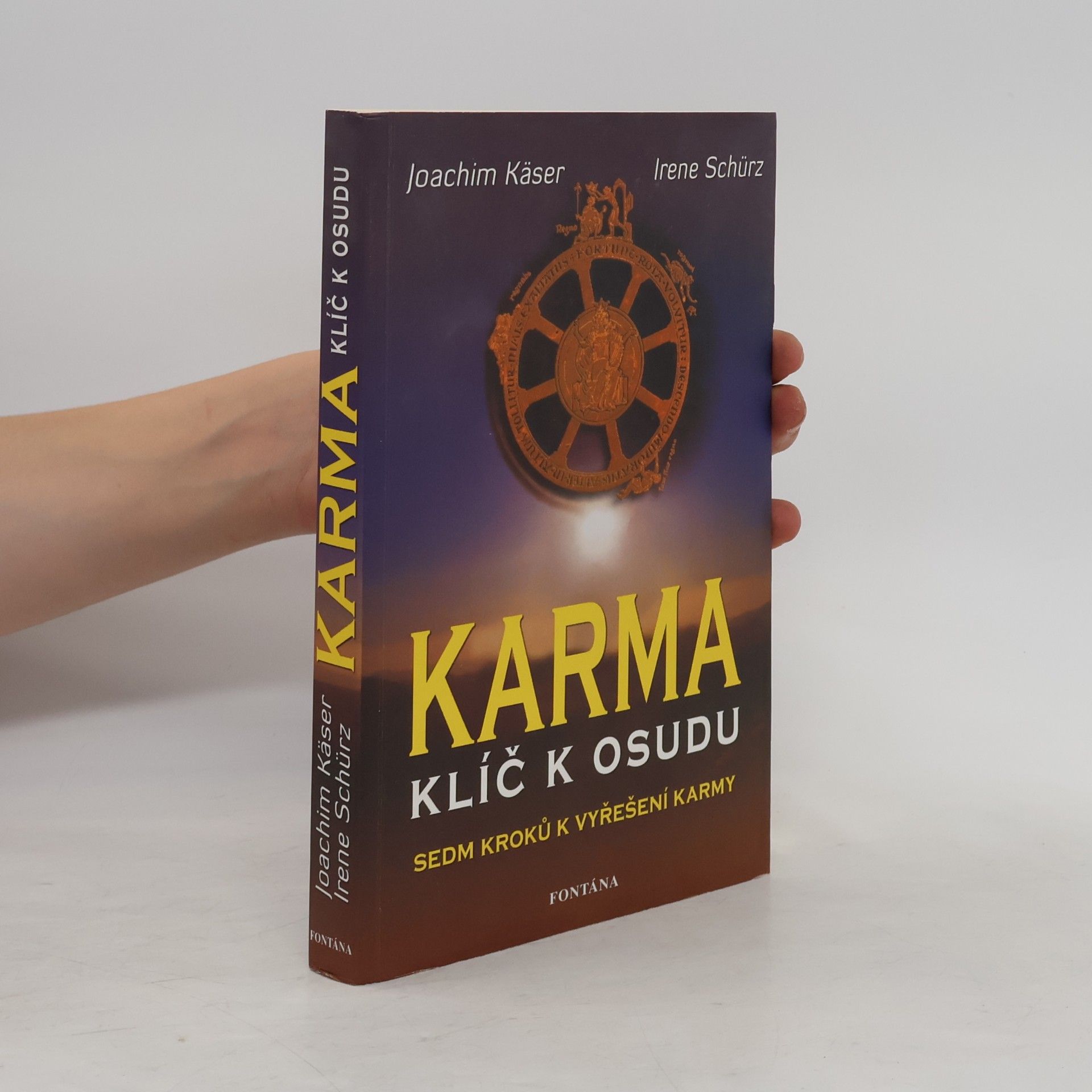 Irene Schürz Karma - klíč k osudu