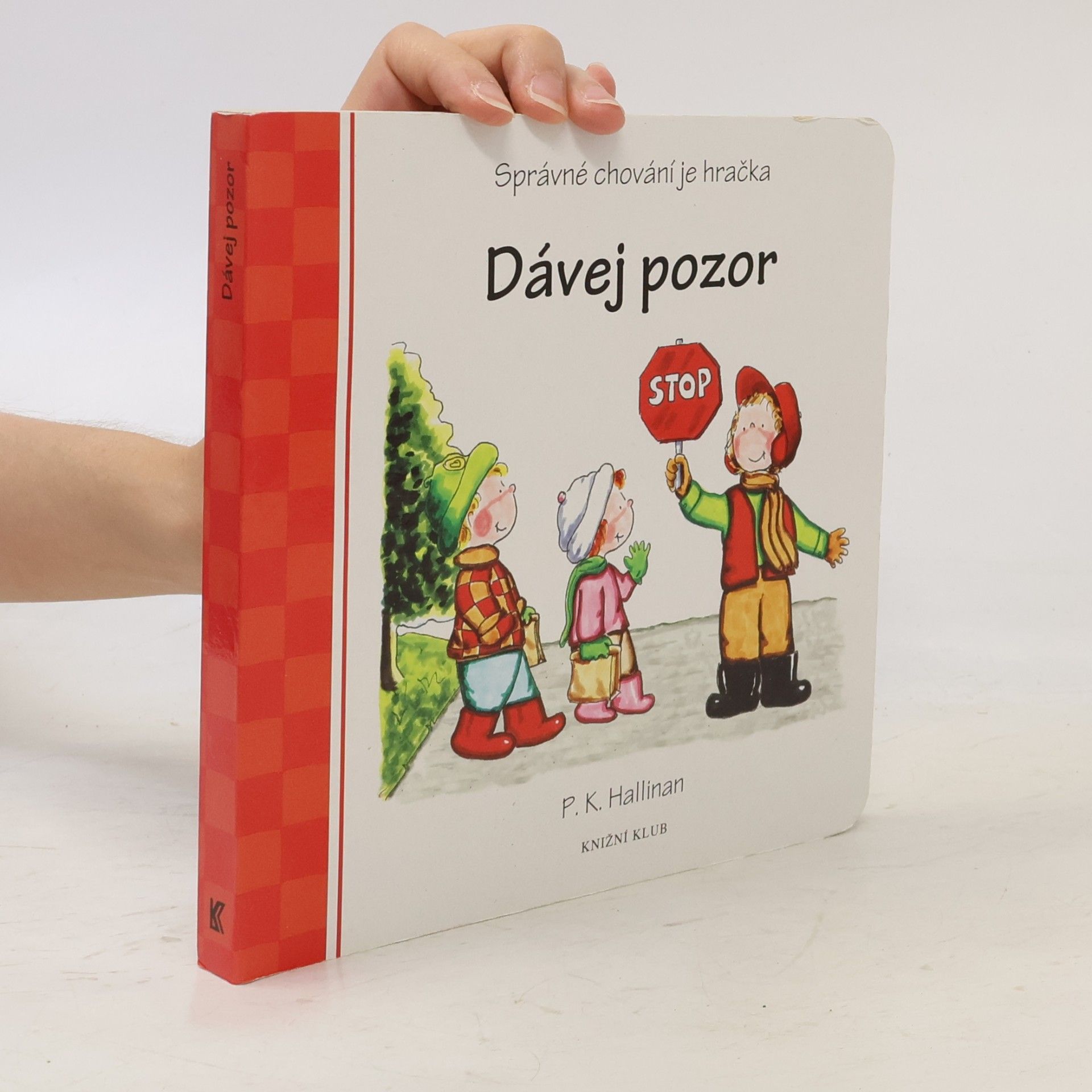 P. K. Hallinan Dávej pozor