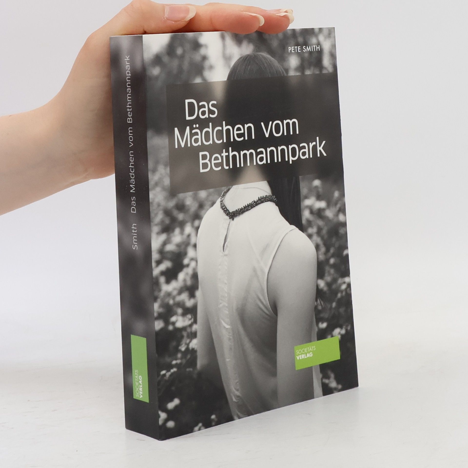 Pete Smith Das Mädchen vom Bethmannpark