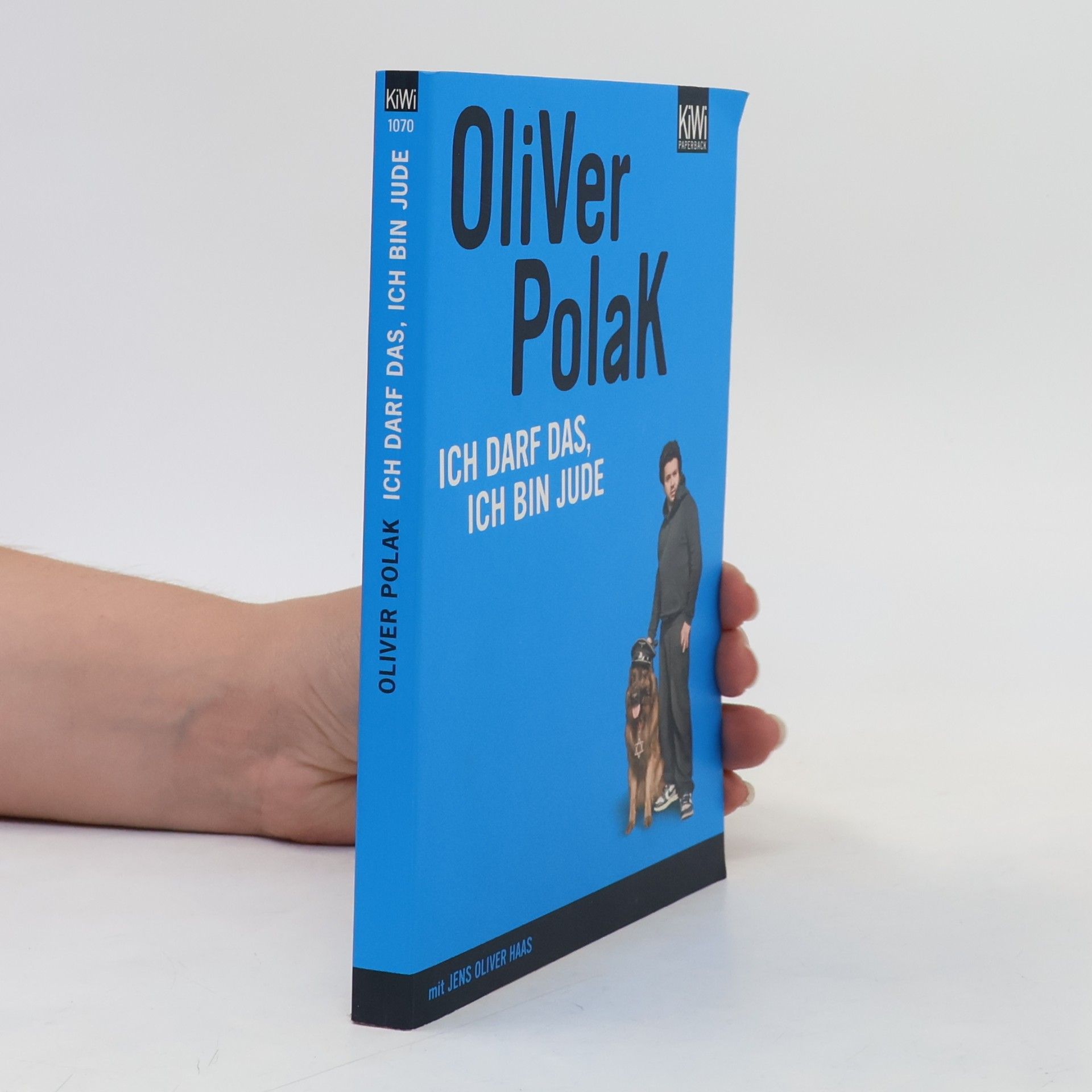 Oliver Polak Ich darf das, ich bin Jude